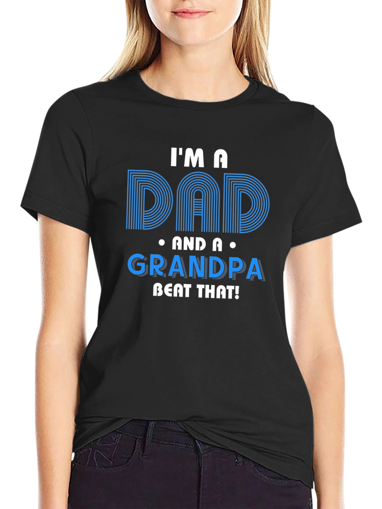Im a Dad and a Grandpa T-Shirt