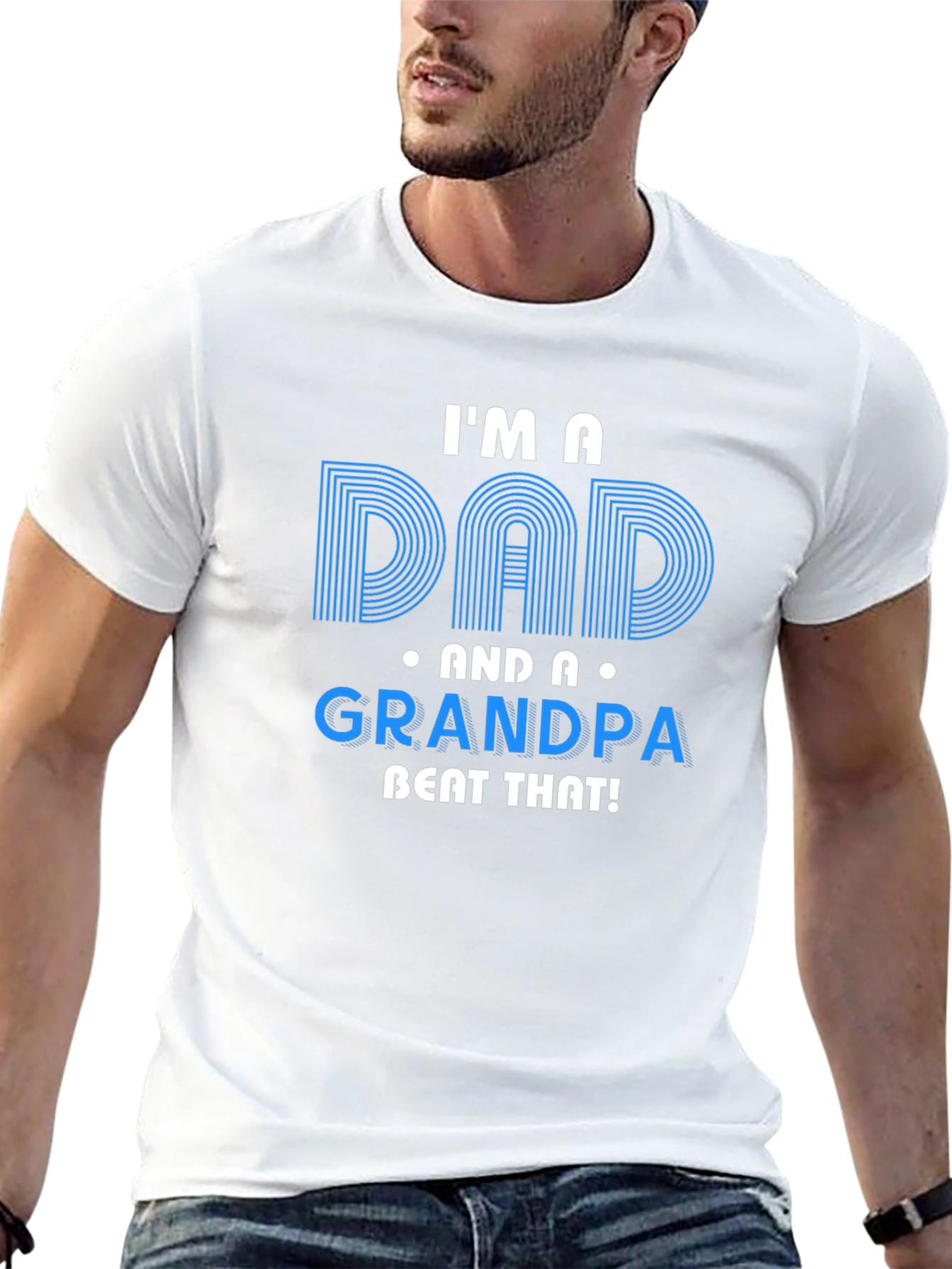 Im a Dad and a Grandpa T-Shirt