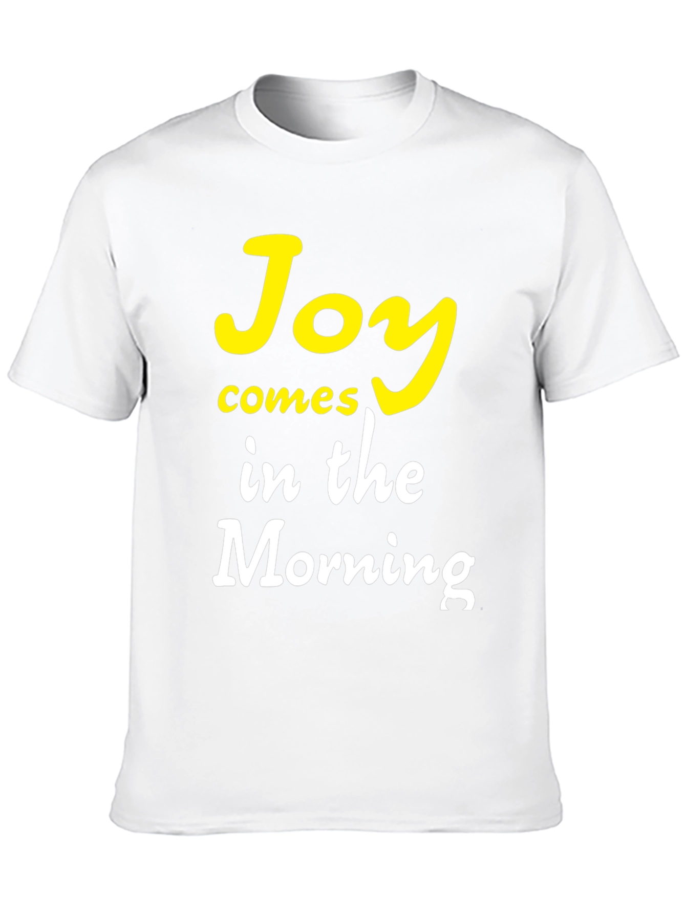 Joy Comes in the Morning Graphic T-Shirt