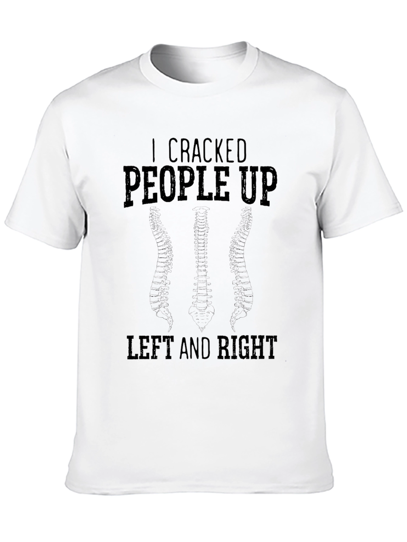 Cracked People Up T-Shirt