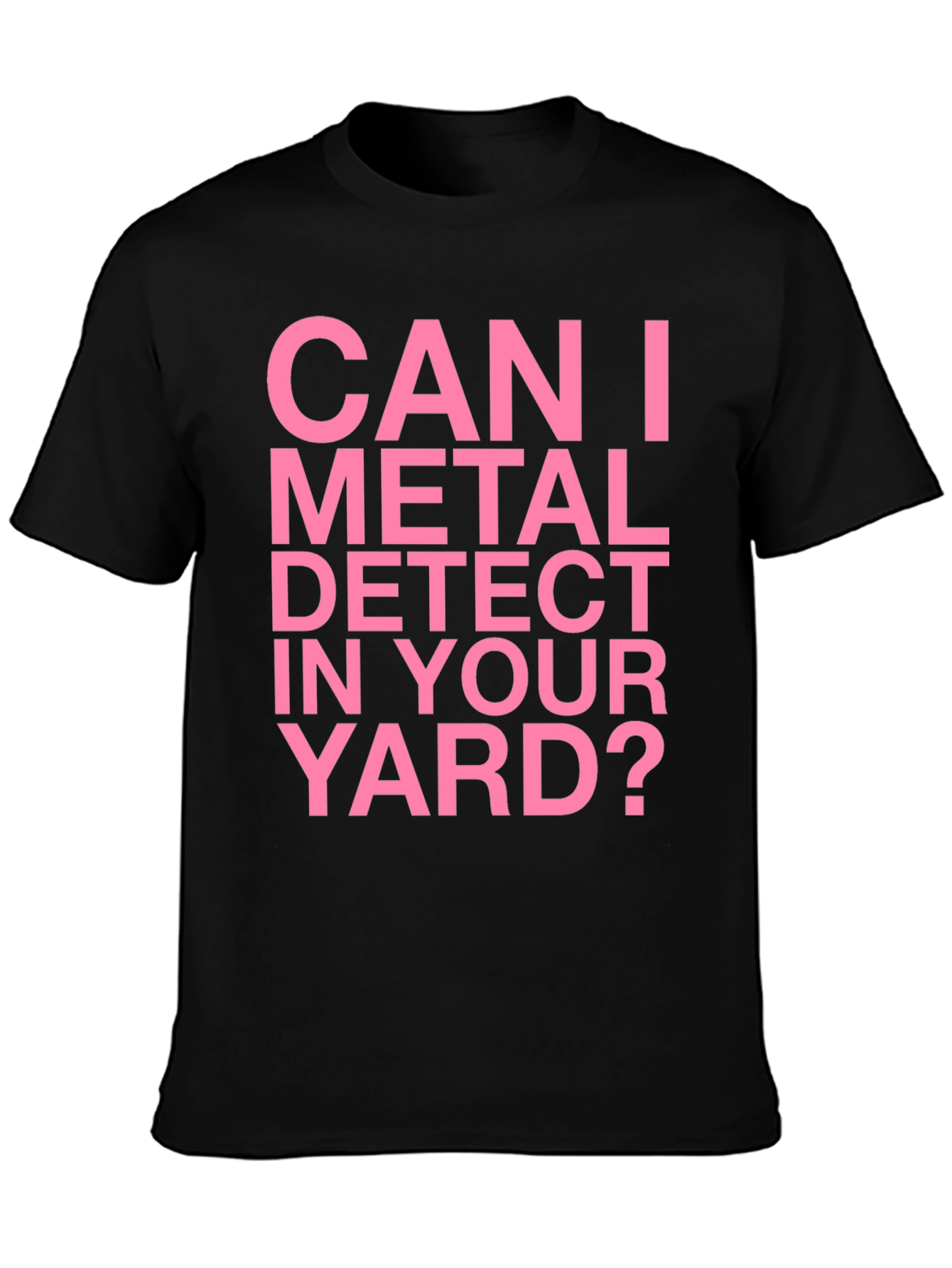 Metal Detecting T-Shirt