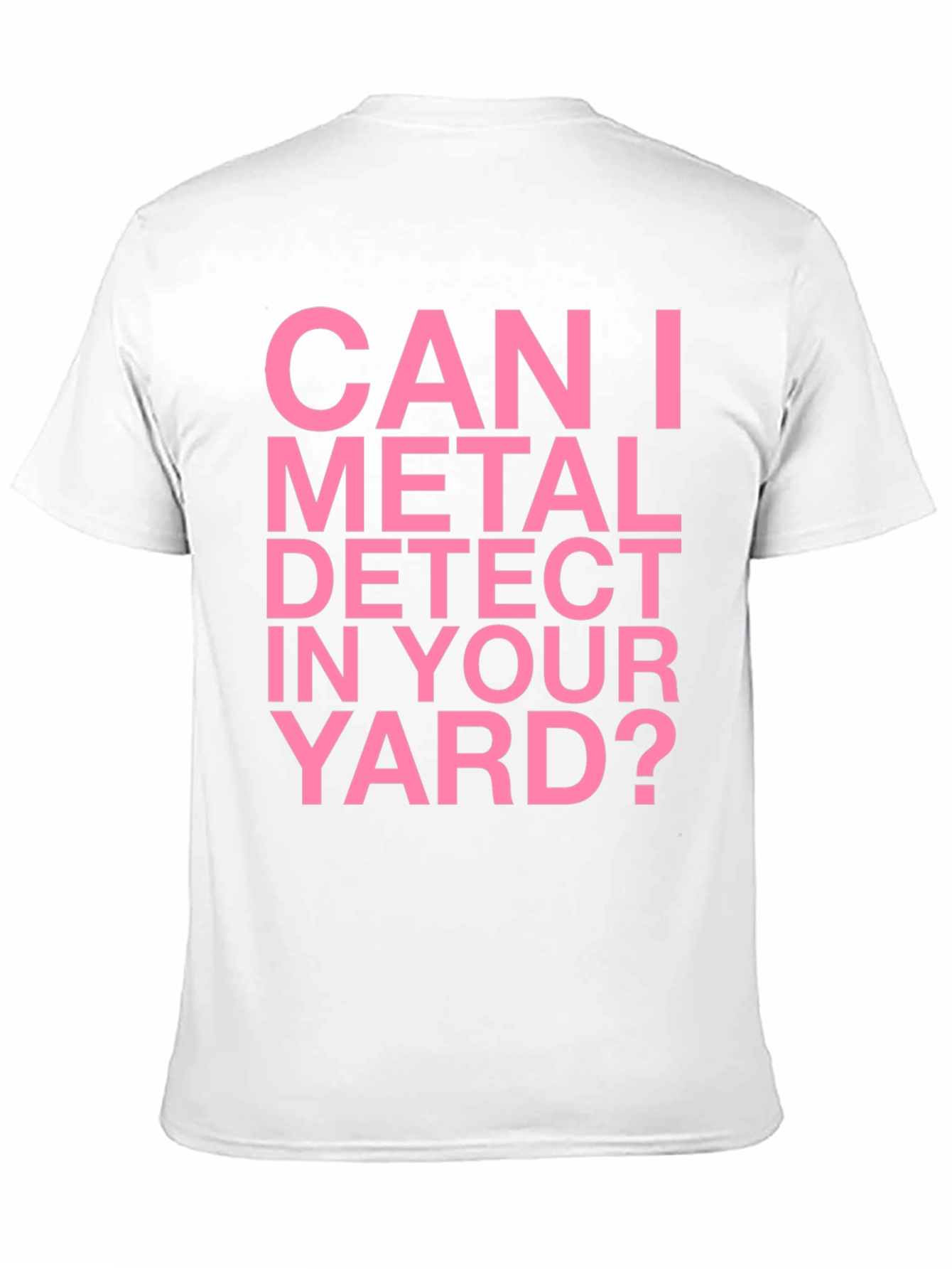 Metal Detecting T-Shirt