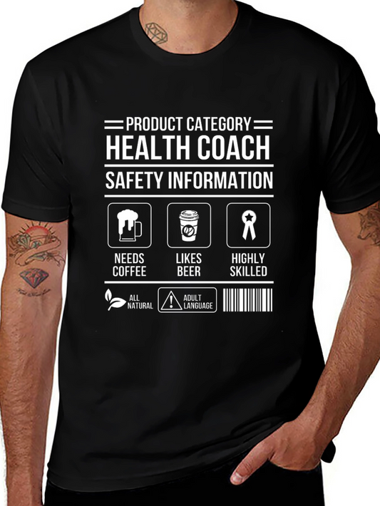 Health Coach T-Shirt: Needs Coffee Likes Beer Highly Skilled