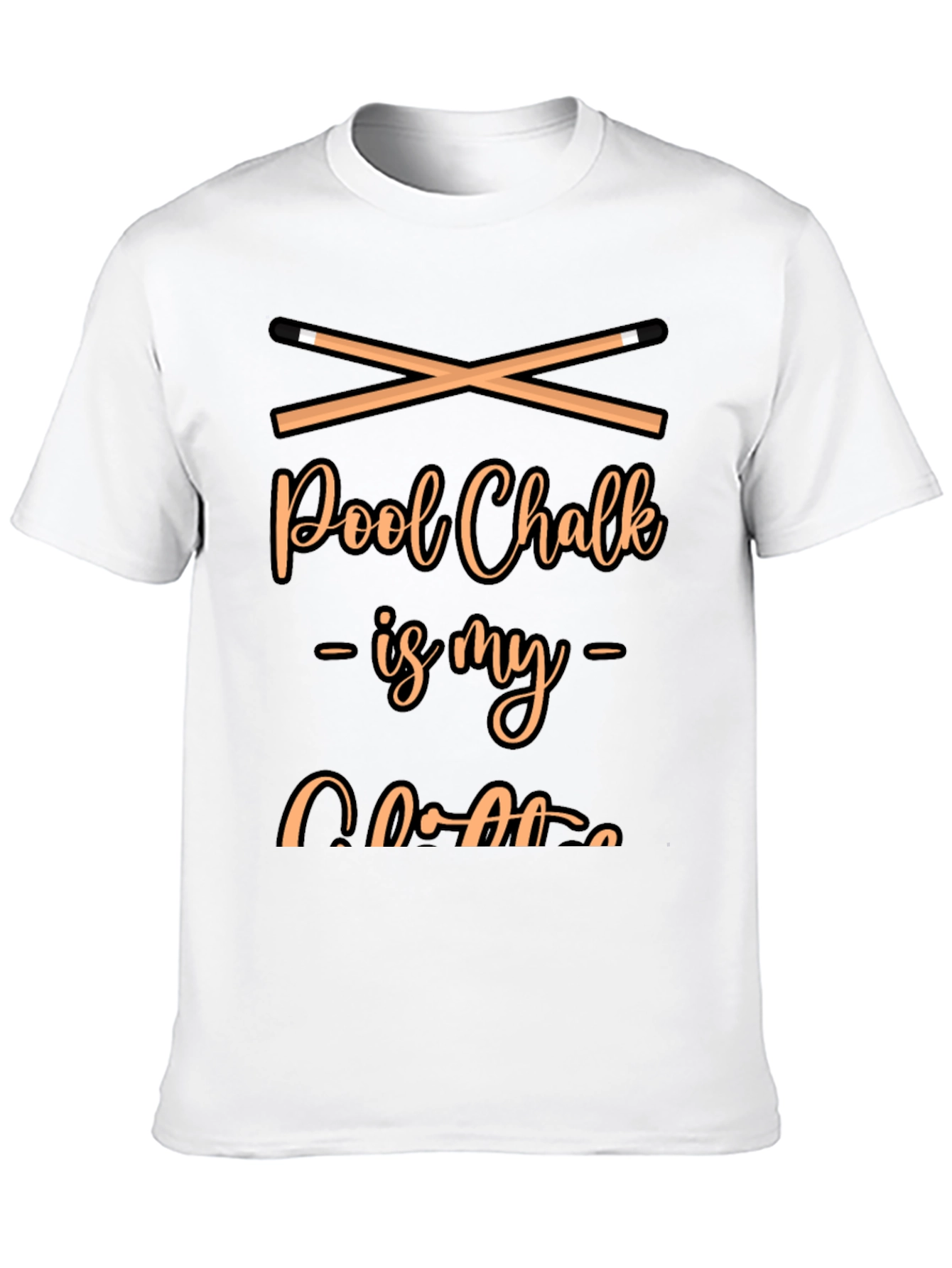 Pool Chalk Is My Coffee Black T-Shirt
