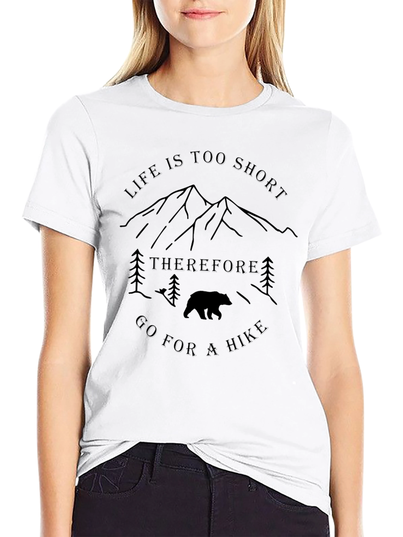 Life Is Too Short Hike T-Shirt