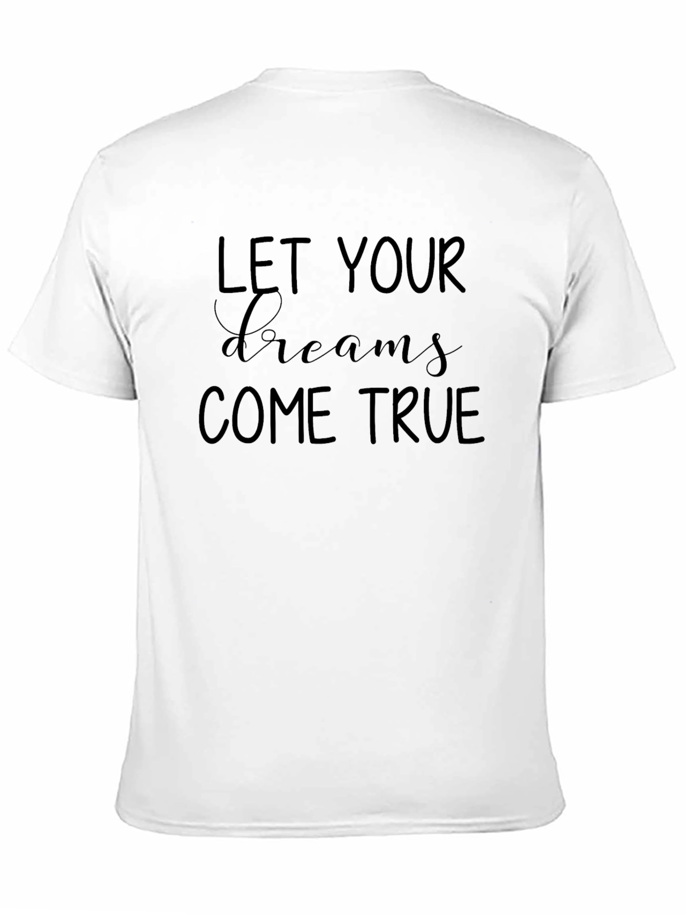 Let Your Dreams Come True Black Graphic Tee