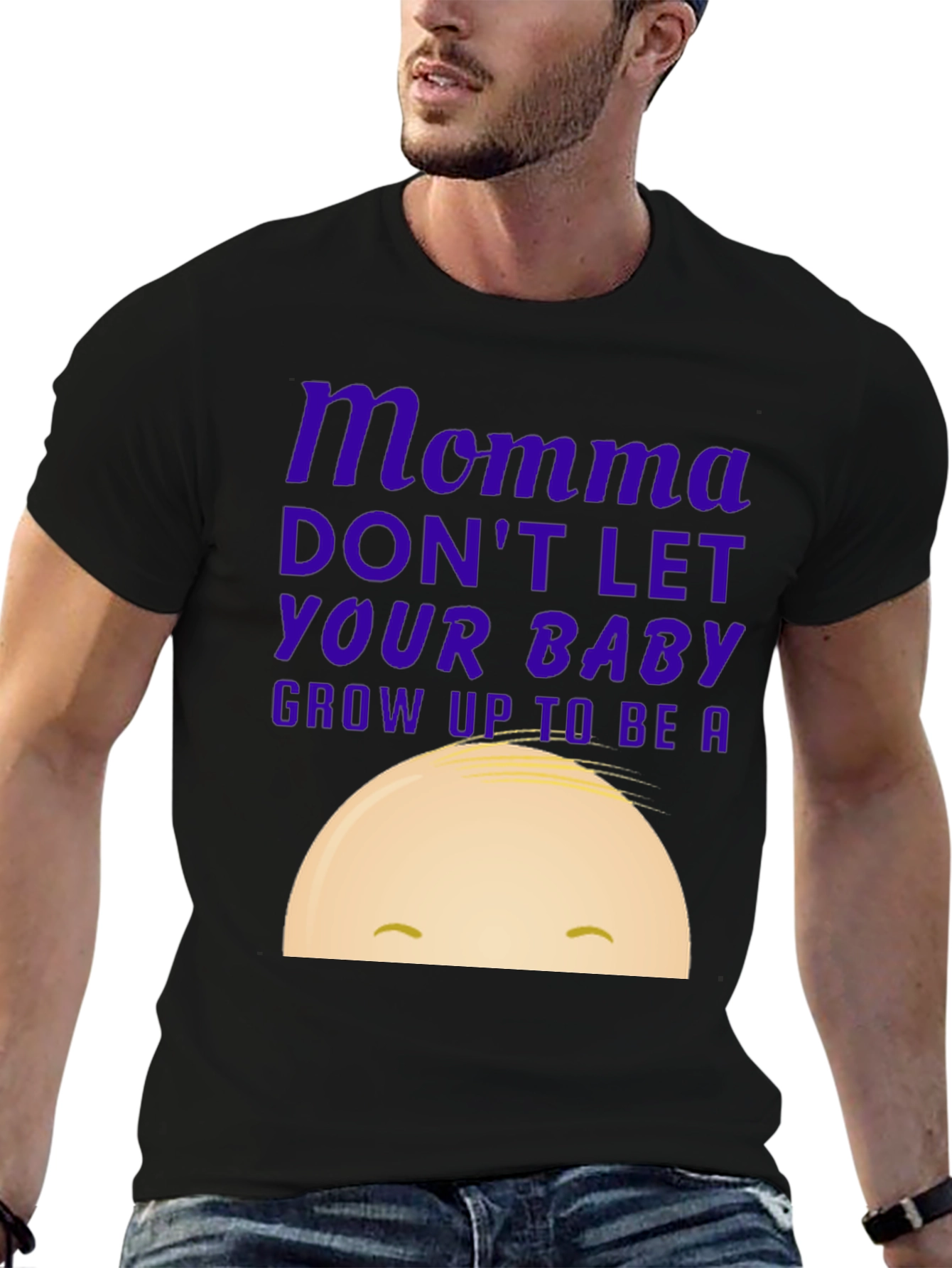 Momma Dont Let Your Baby Graphic Tee