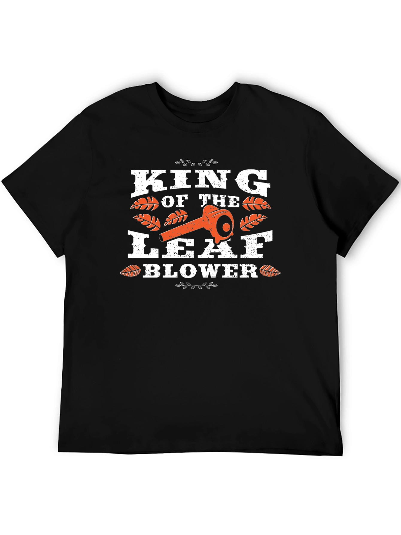 King of the Leaf Blower T-Shirt