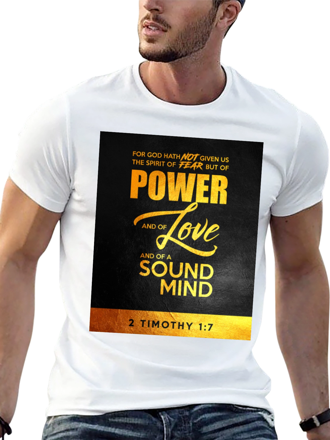 Power Love Sound Mind T-Shirt - 2 Timothy 1:7