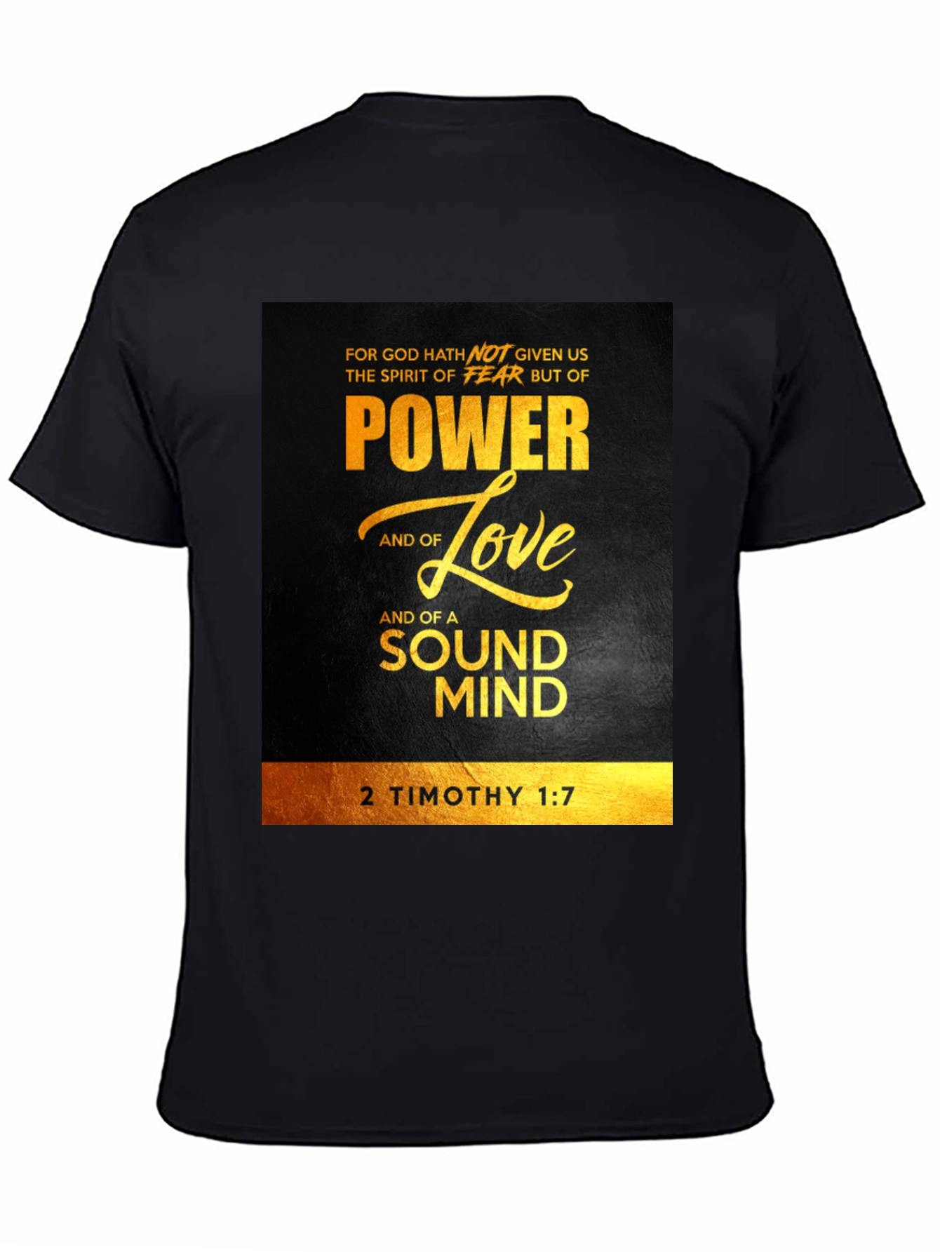 Power Love Sound Mind T-Shirt - 2 Timothy 1:7