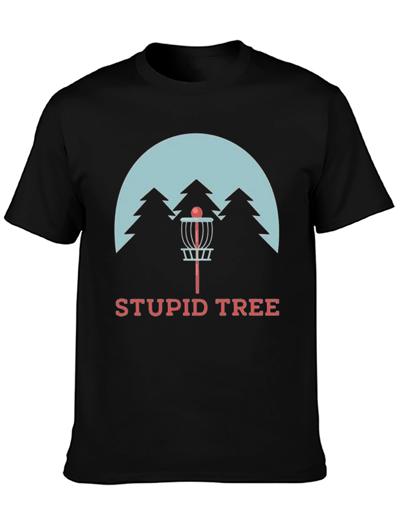 Stupid Tree Disc Golf T-Shirt - Funny Golfing Tee