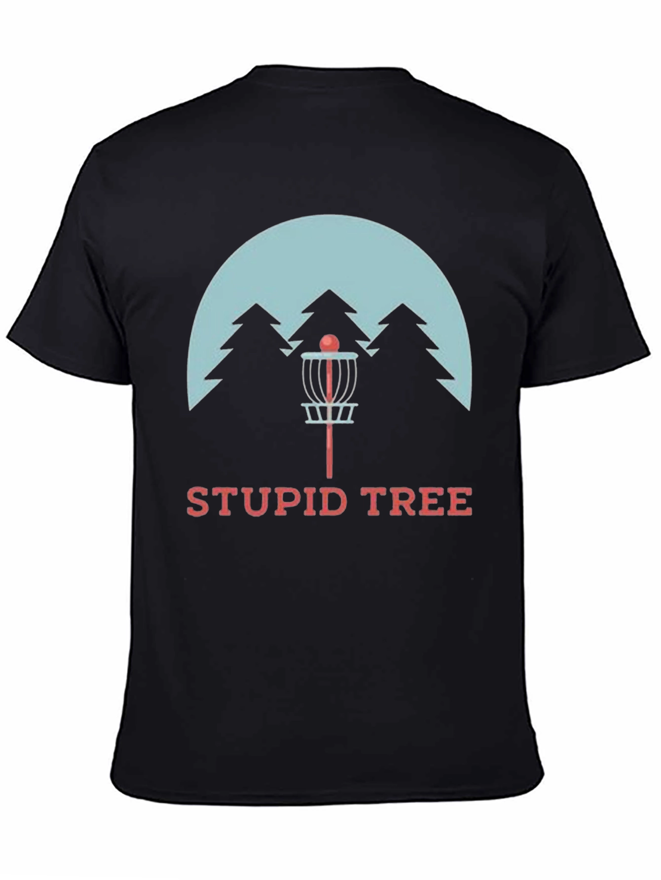 Stupid Tree Disc Golf T-Shirt - Funny Golfing Tee