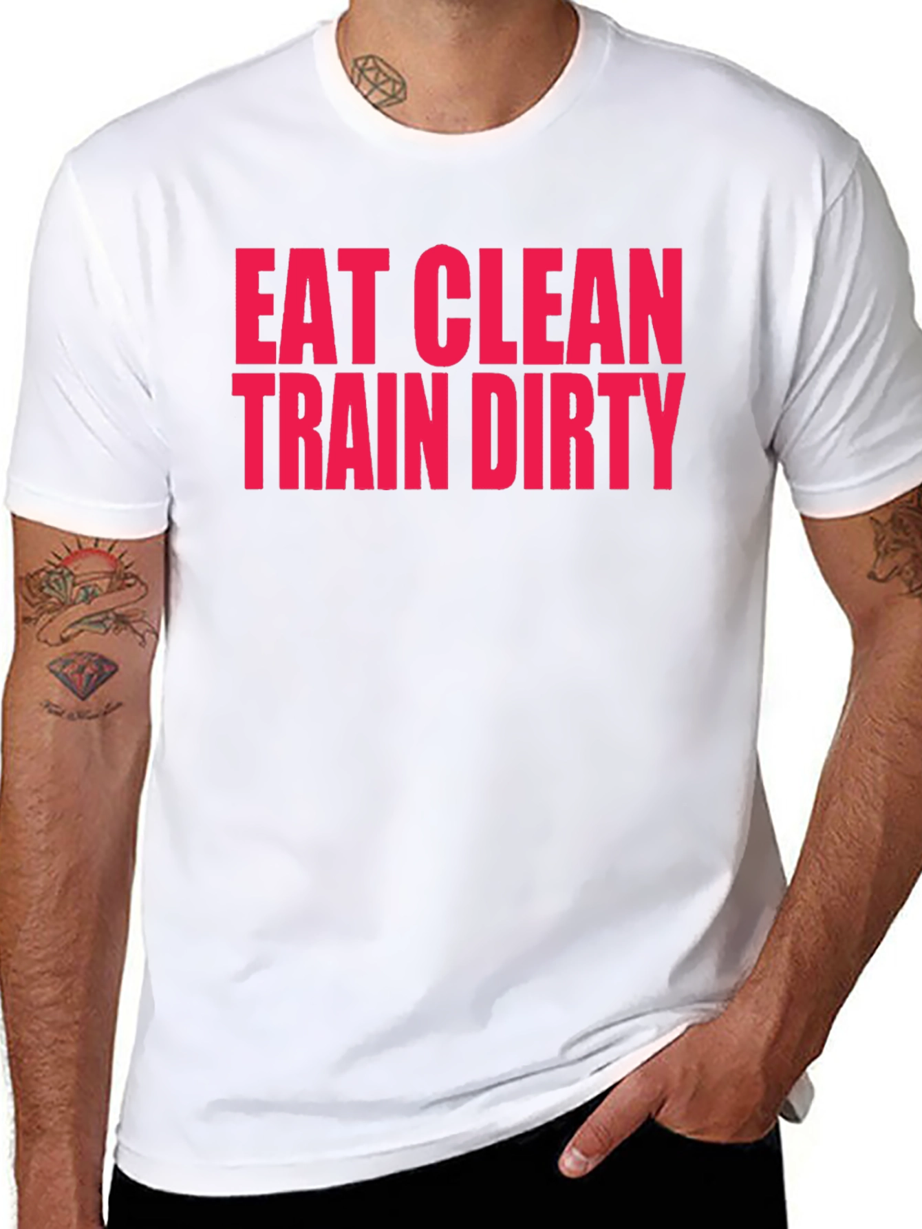 Eat Clean Train Dirty T-Shirt