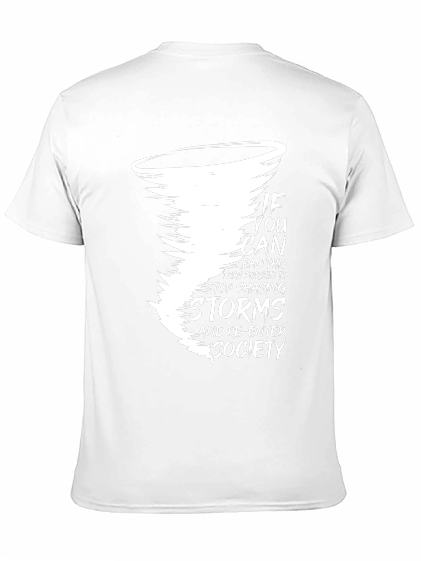 Storm Chaser T-Shirt: Funny Graphic Tee