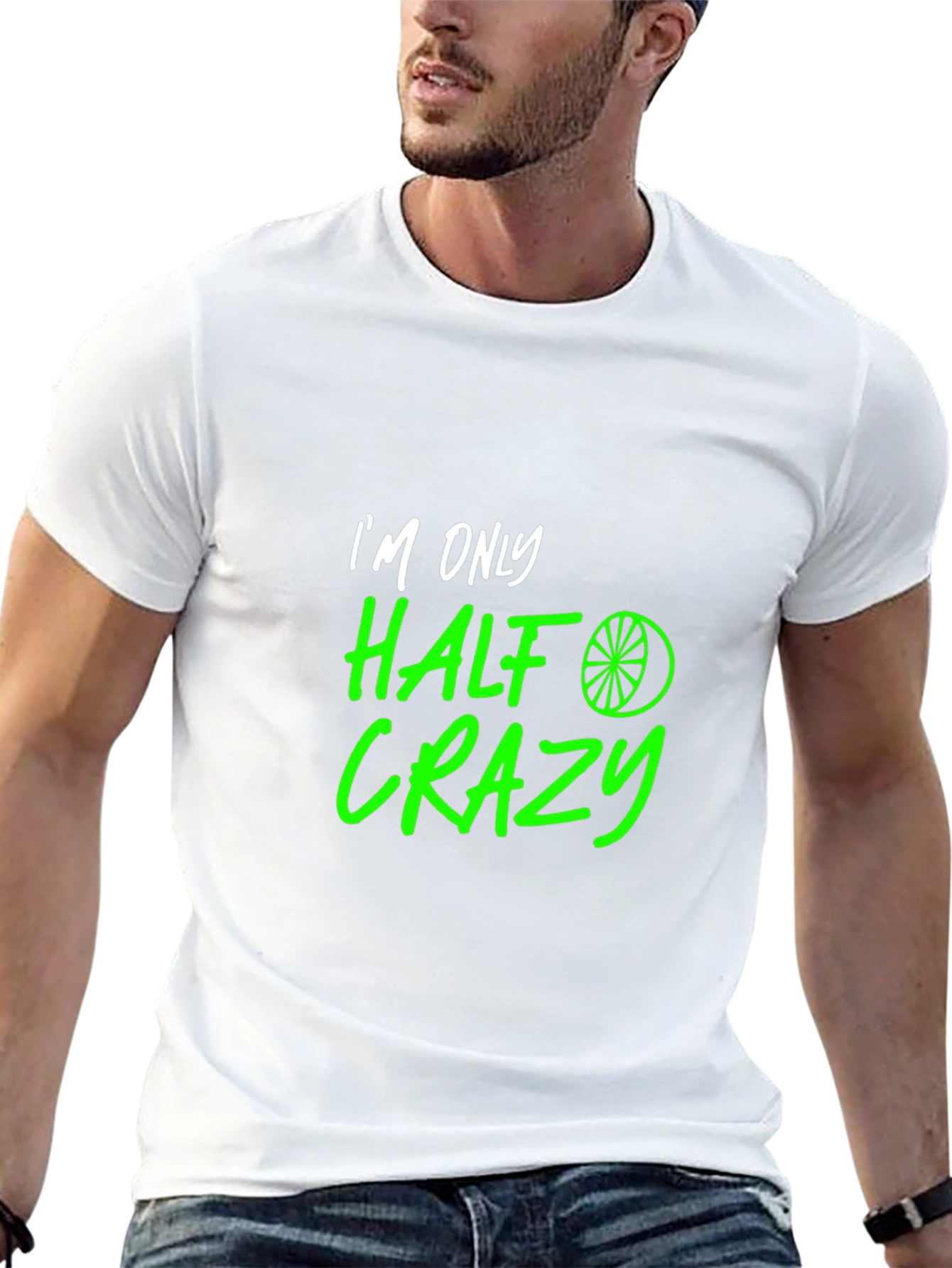 Half Crazy Graphic Tee - Funny Novelty T-Shirt