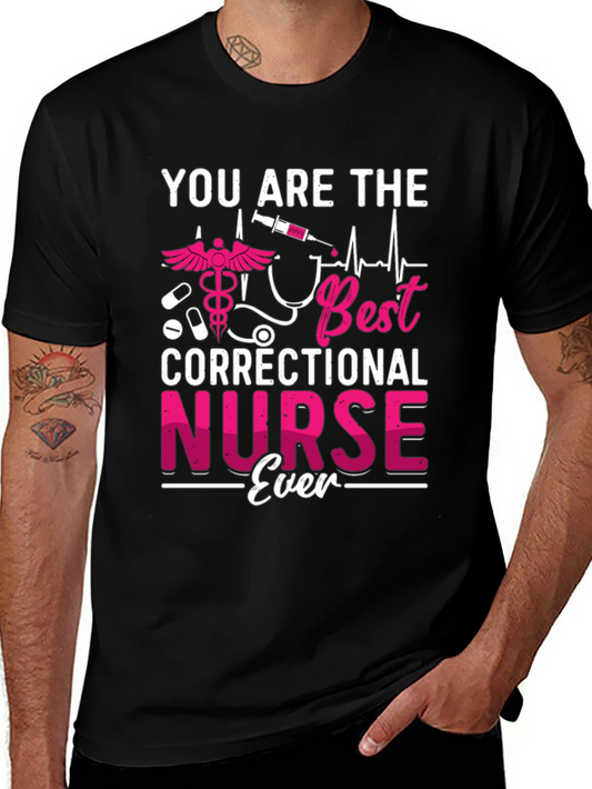 Correctional Nurse Ever Graphic T-Shirt