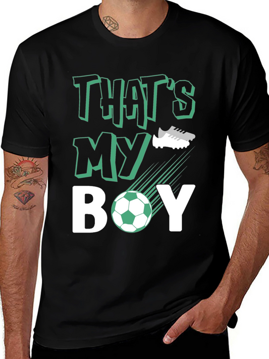 Thats My Boy Soccer T-Shirt