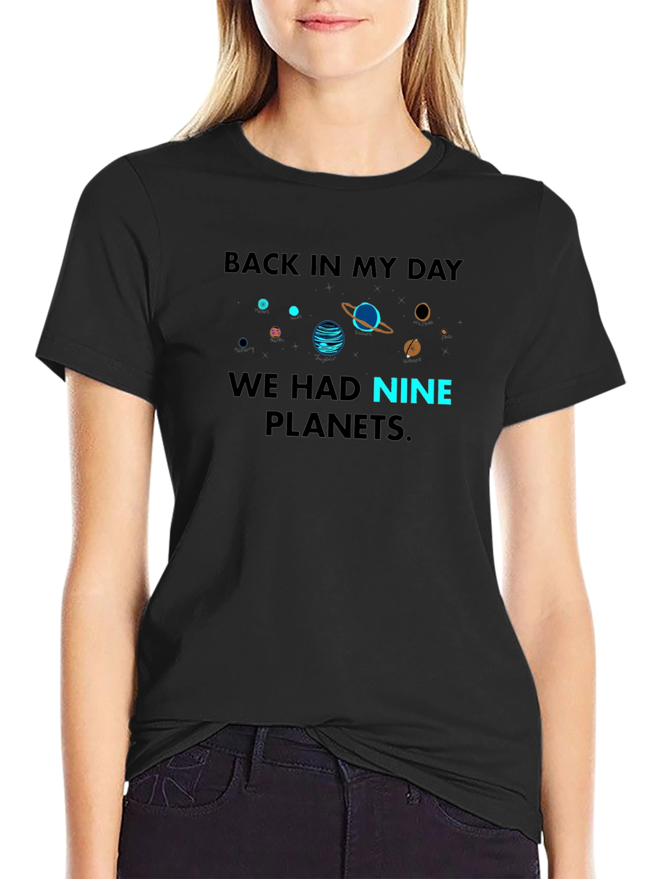 Back in My Day Nine Planets T-Shirt