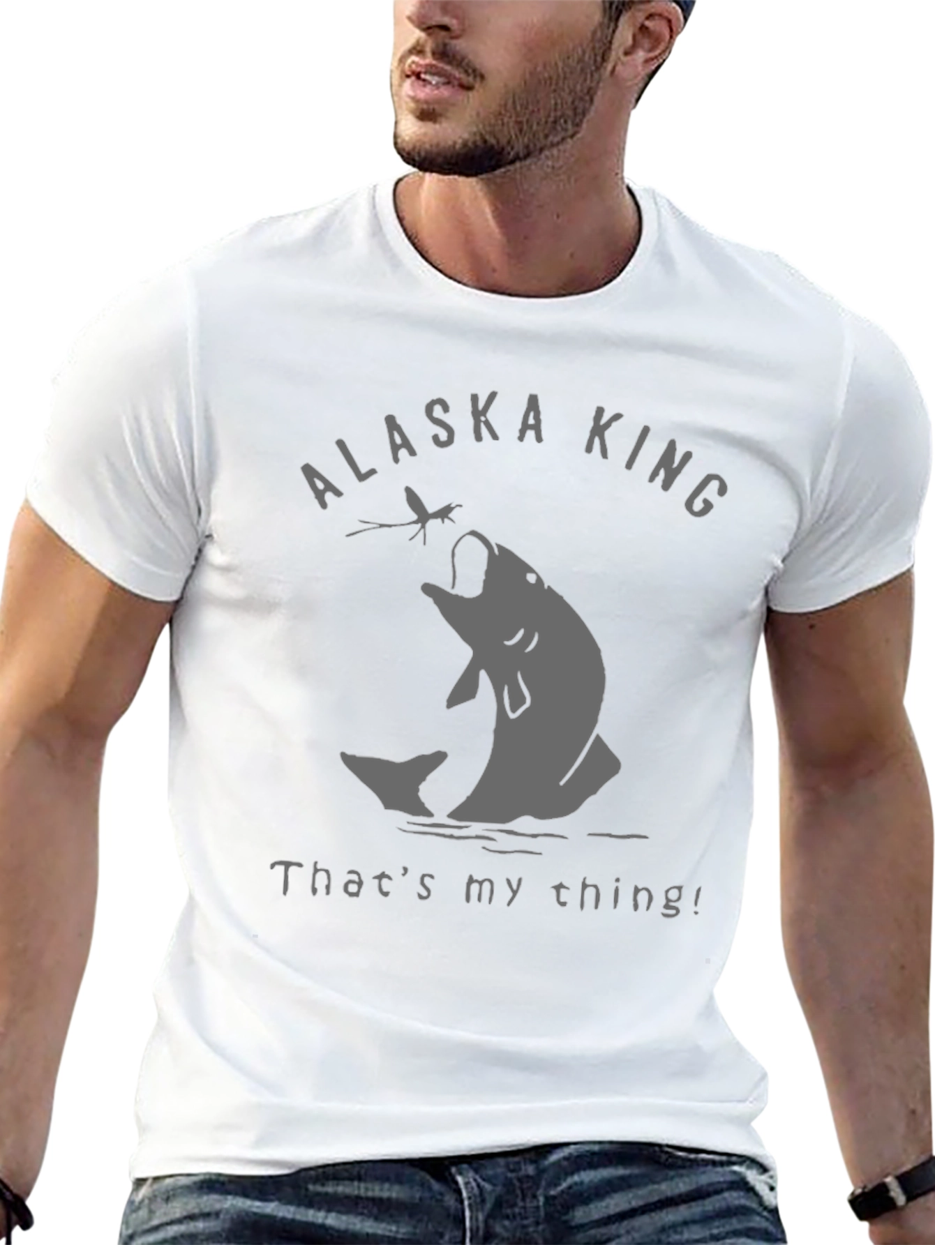Alaska King Fishing T-Shirt - Thats My Thing!