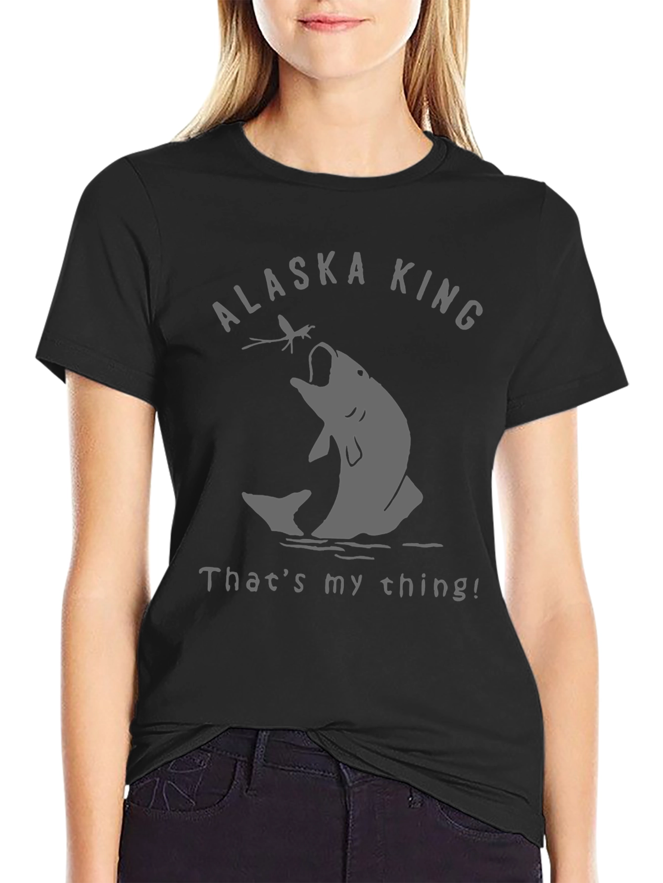 Alaska King Fishing T-Shirt - Thats My Thing!