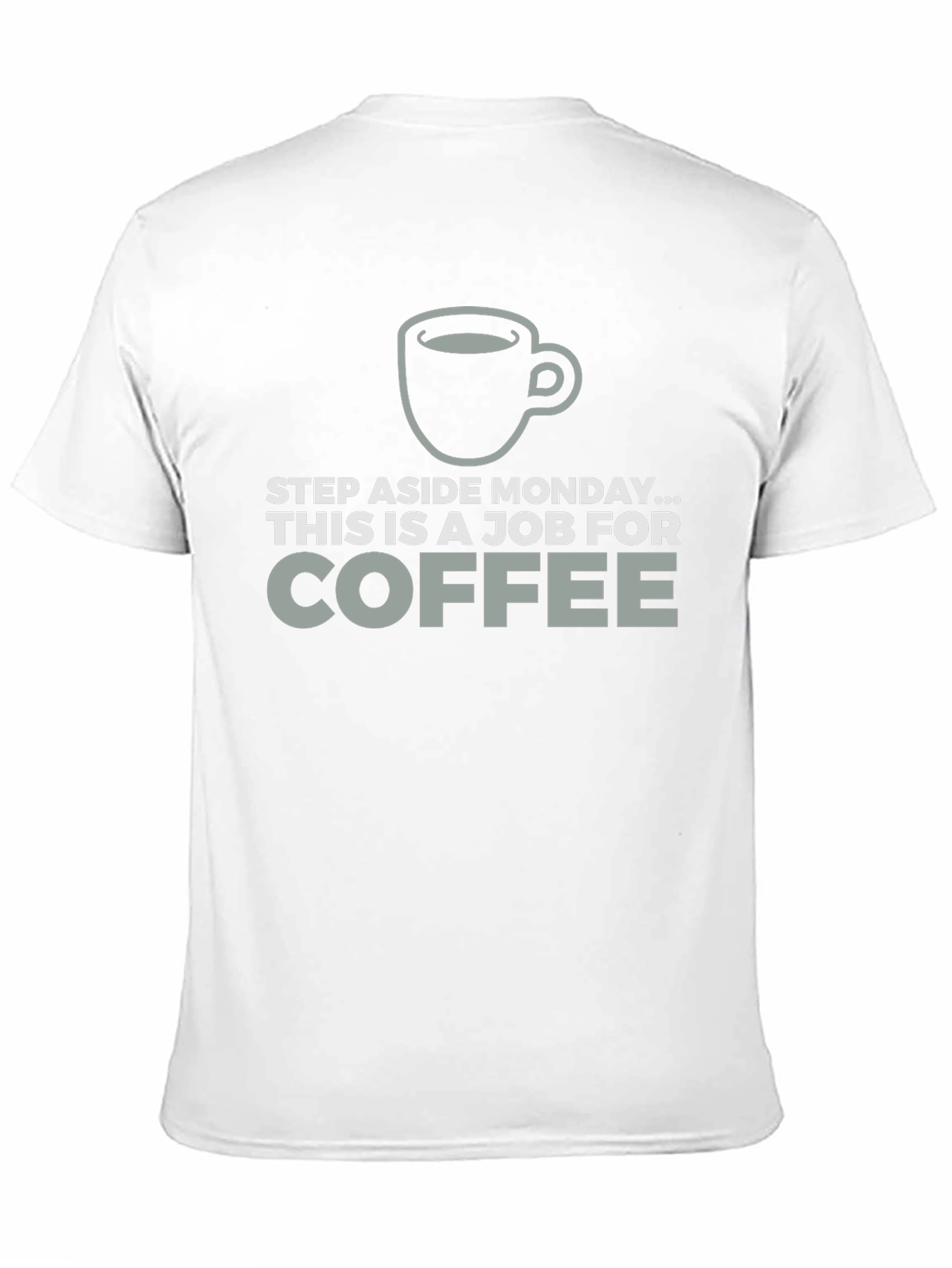 Coffee Job T-Shirt Funny Monday Relief Tee