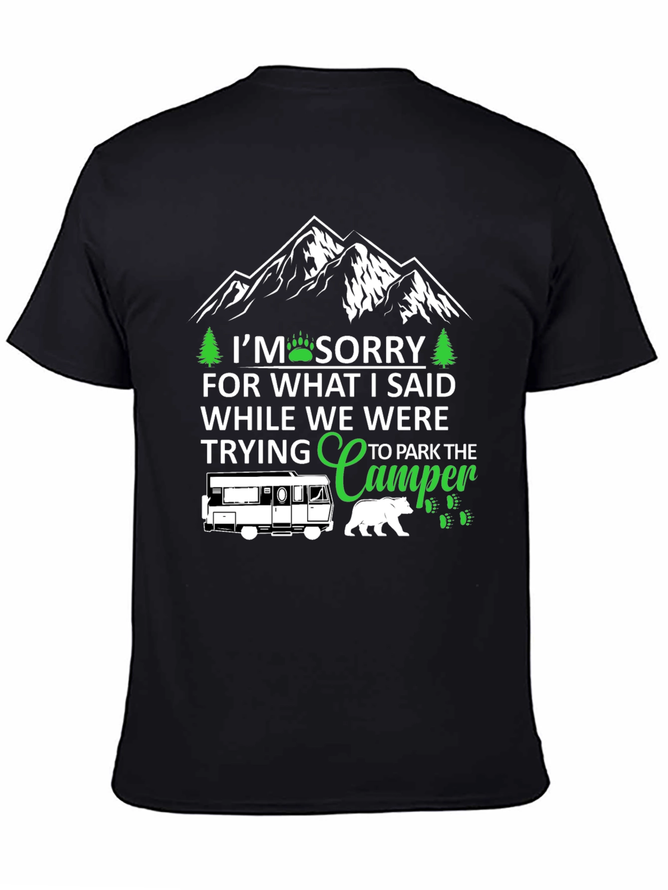 Sorry While Parking Camper T-Shirt