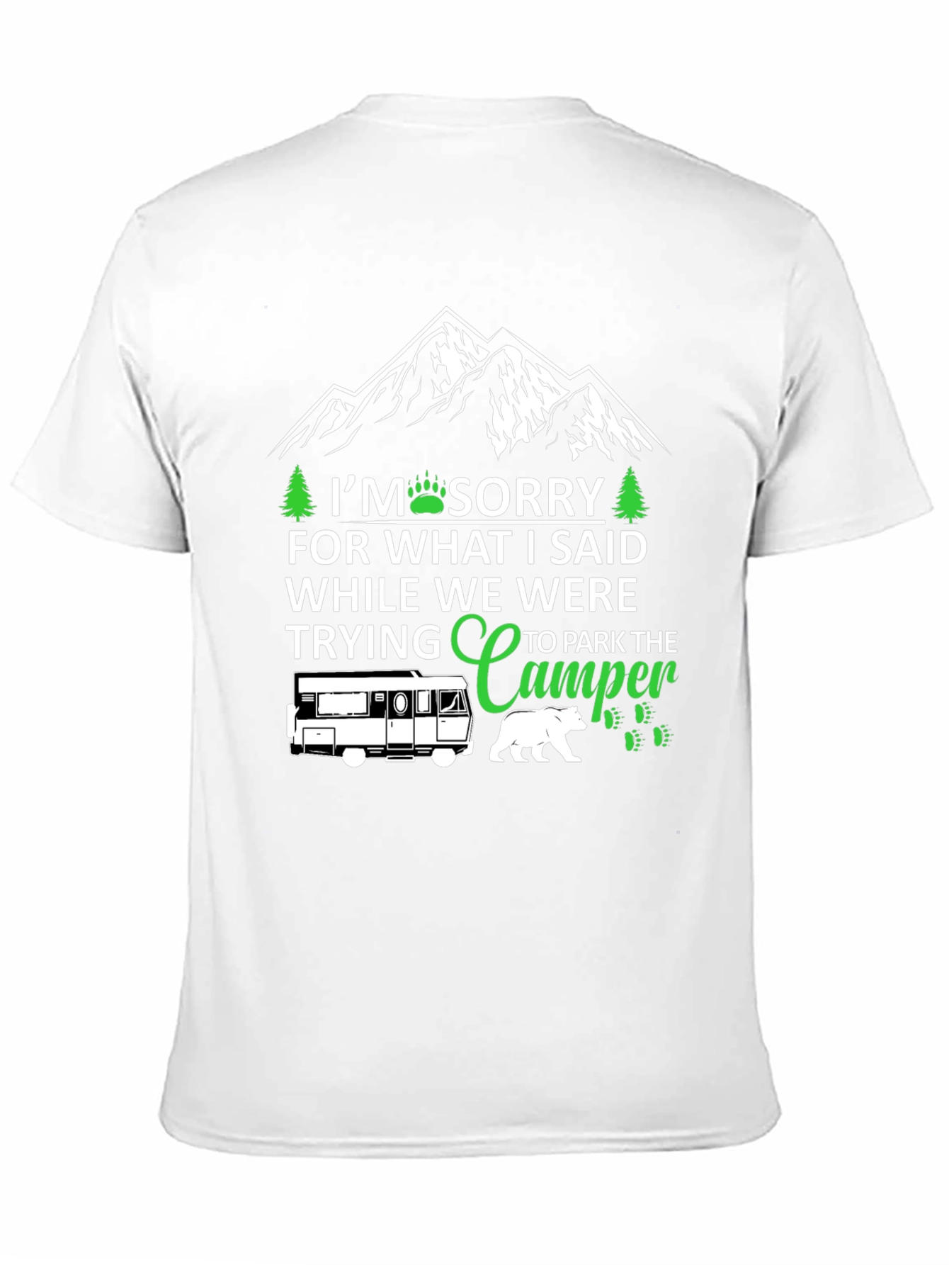 Sorry While Parking Camper T-Shirt