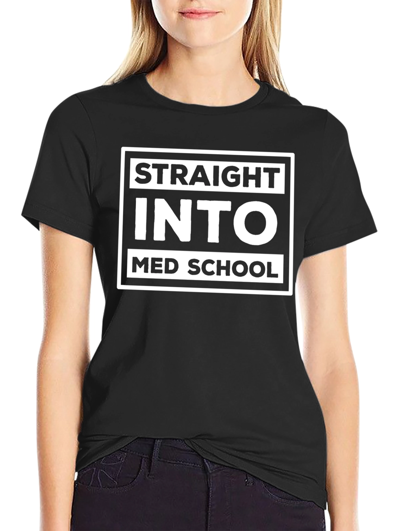 Straight Into Med School T-Shirt