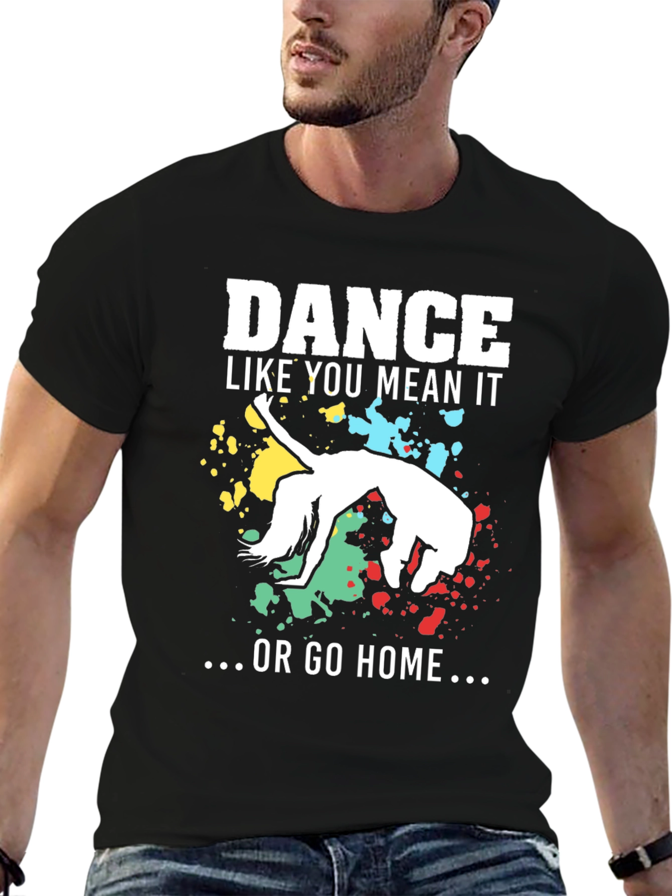 Dance Like You Mean It T-Shirt