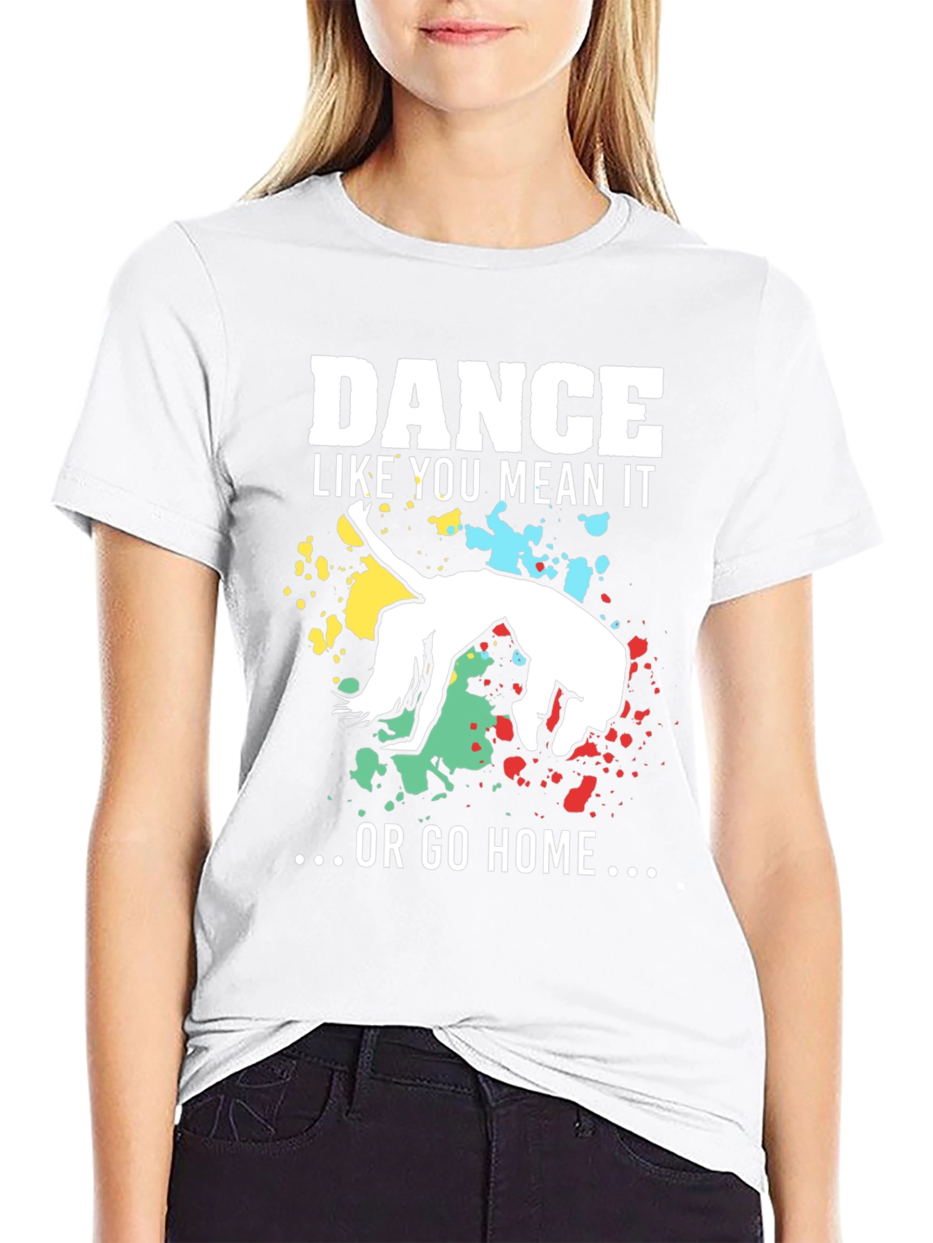 Dance Like You Mean It T-Shirt