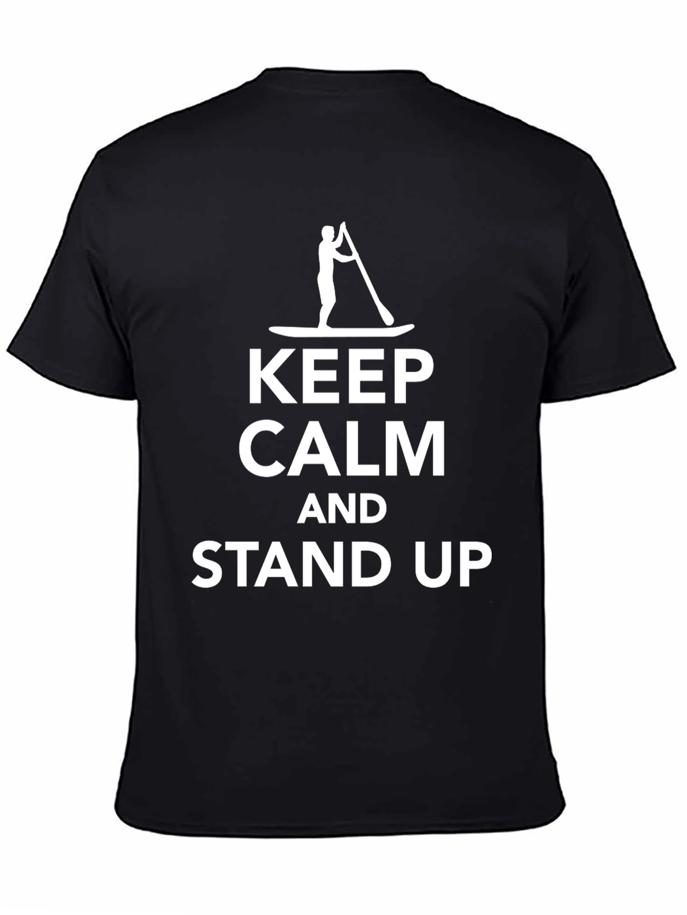 Keep Calm Stand Up Paddle Boarding T-Shirt