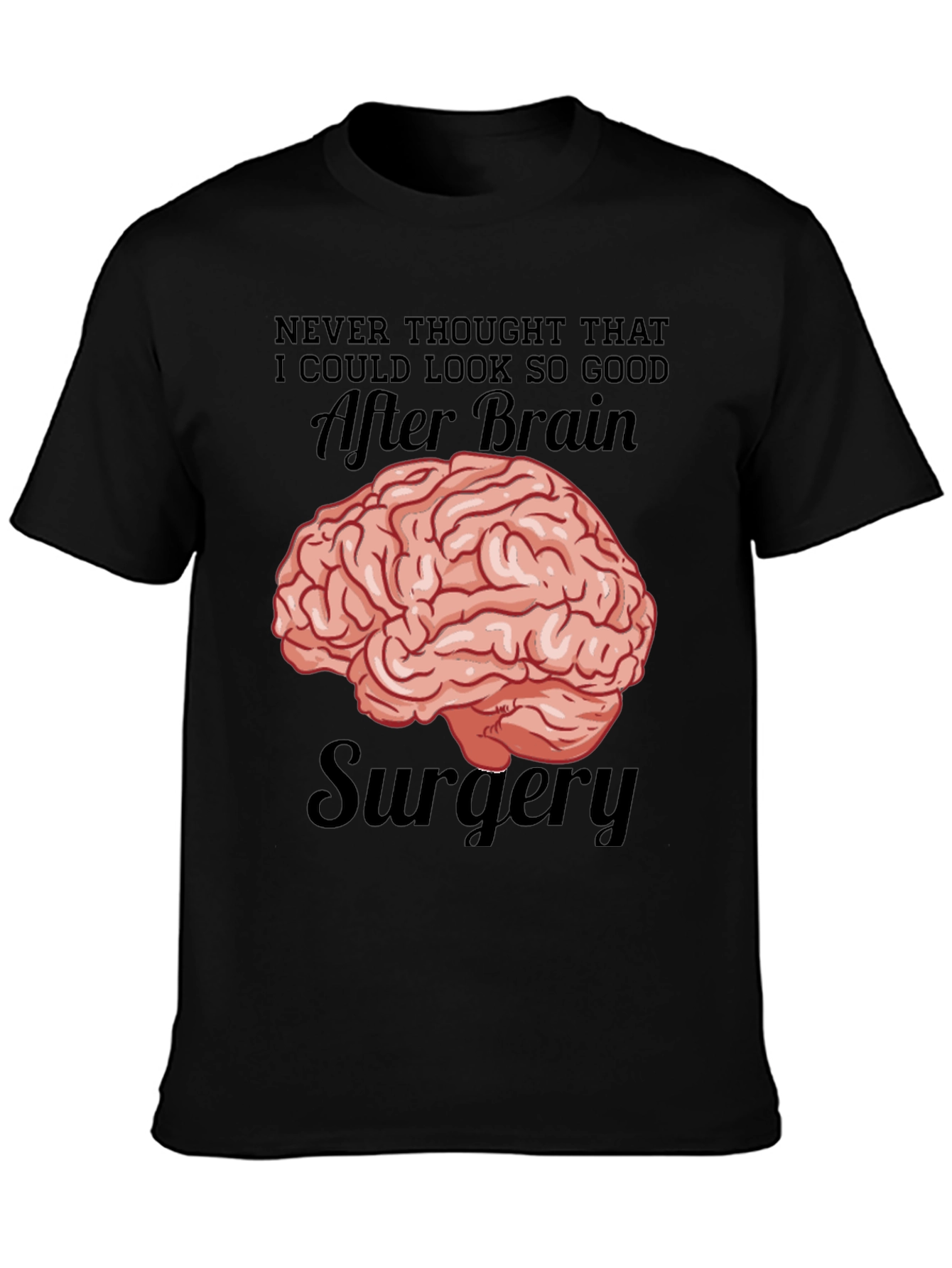 Brain Surgery Humor T-Shirt