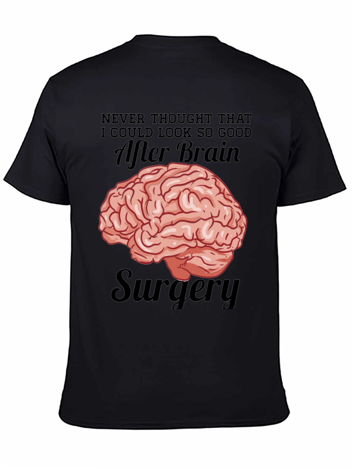 Brain Surgery Humor T-Shirt