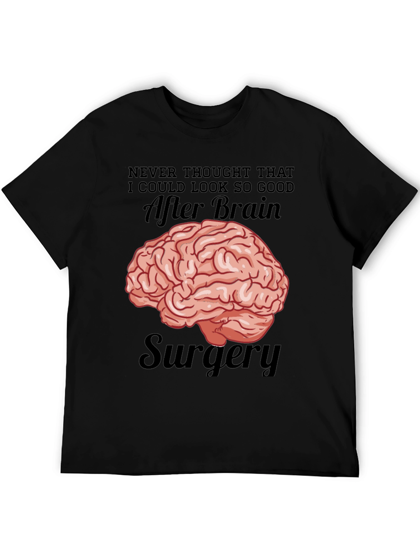 Brain Surgery Humor T-Shirt