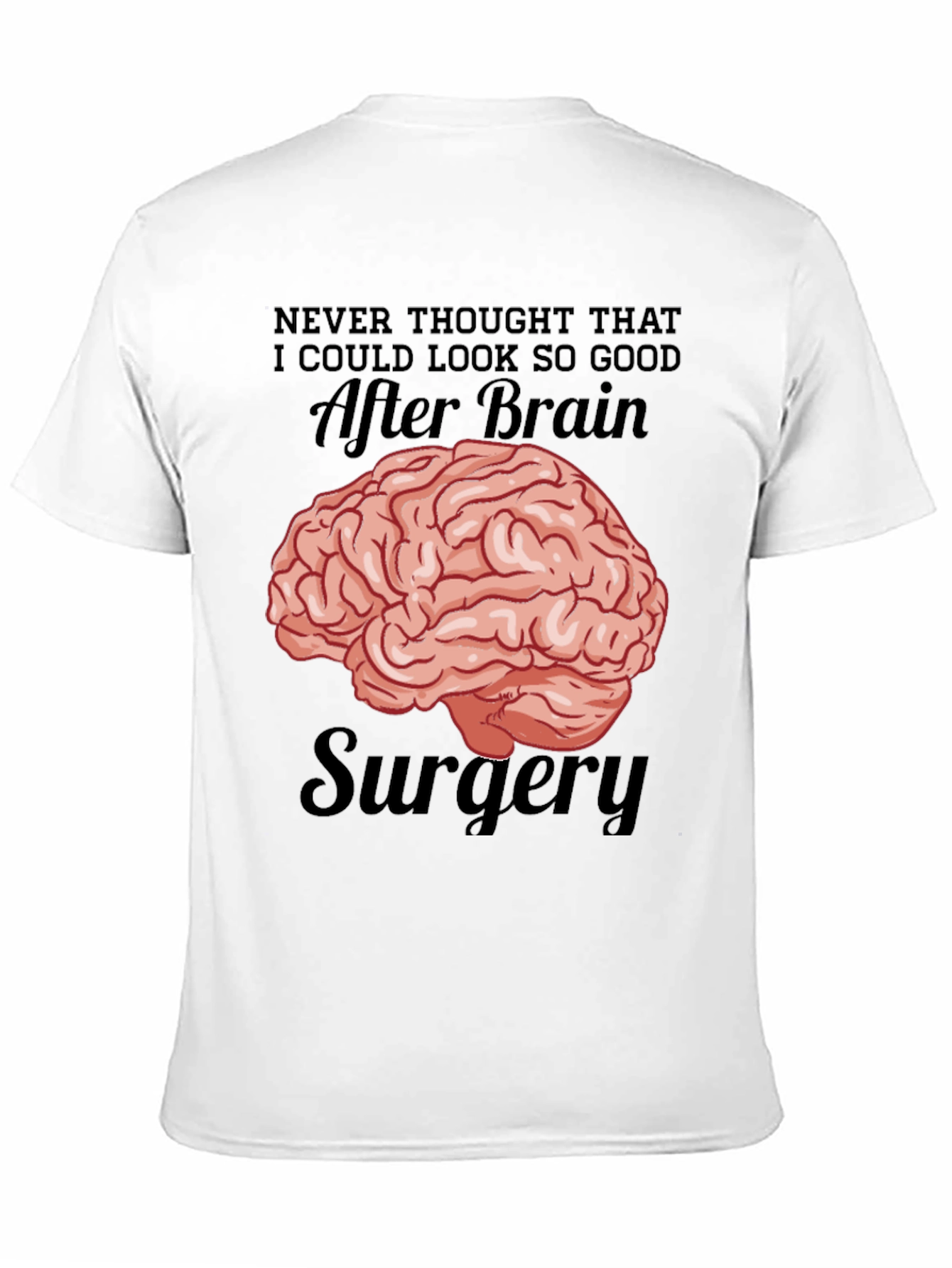 Brain Surgery Humor T-Shirt