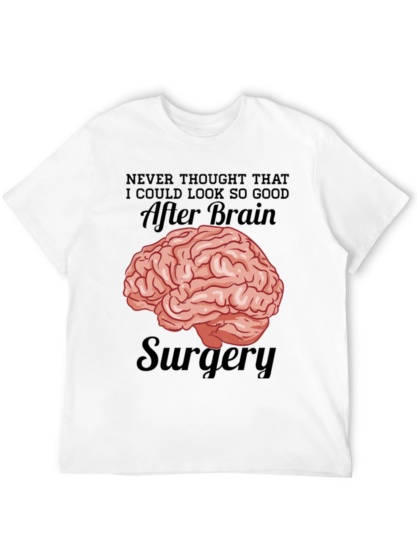 Brain Surgery Humor T-Shirt