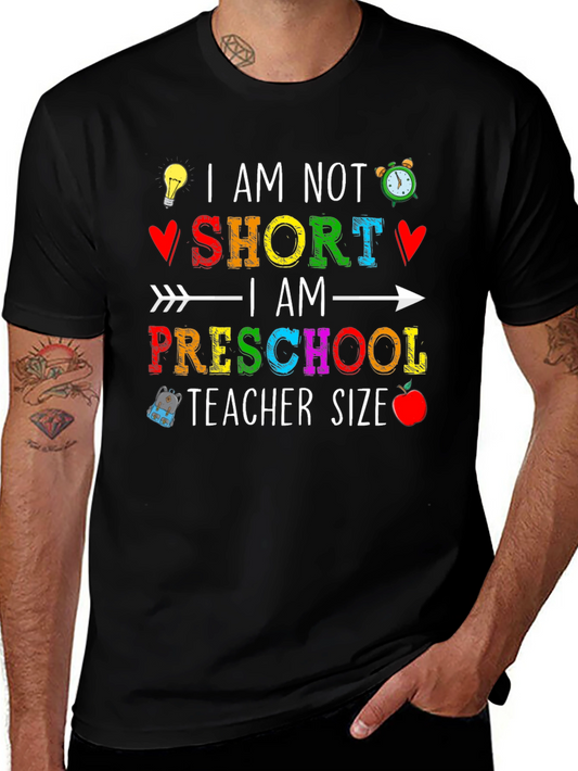 Preschool Teacher Size T-Shirt: Funny Teacher Apparel