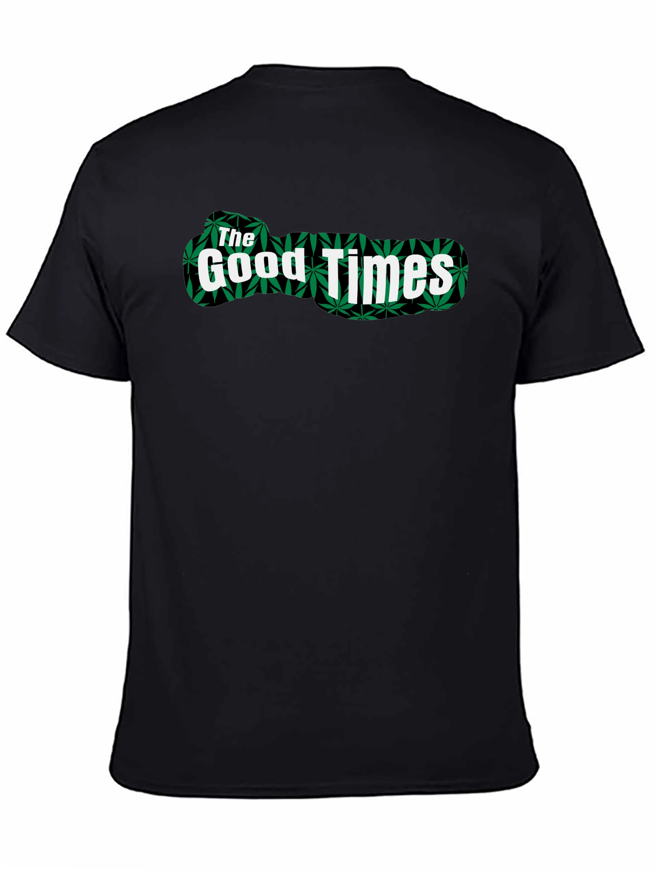 The Good Times Graphic Tee - Marijuana Leaf Print