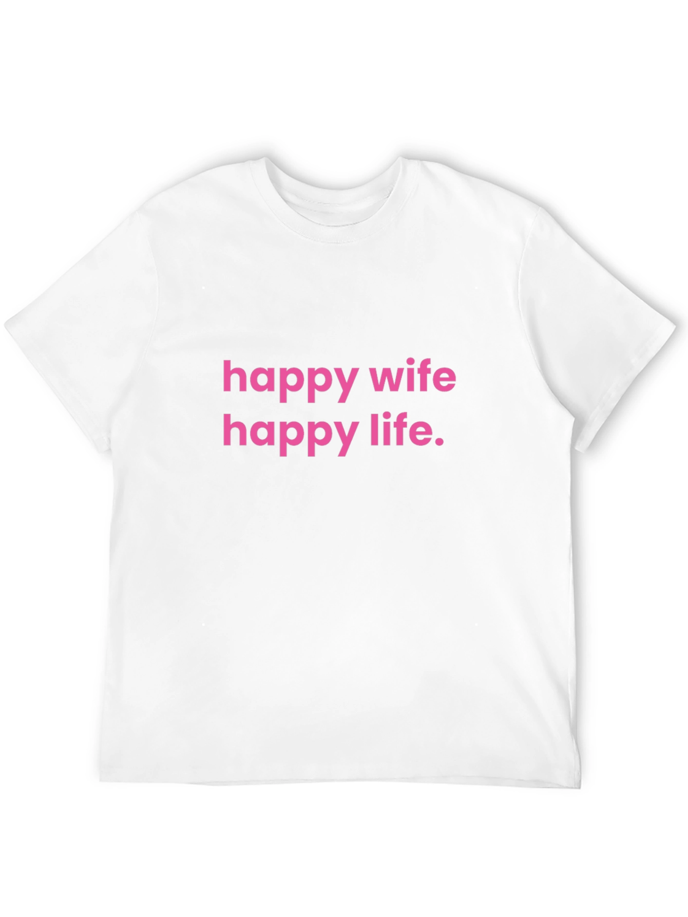 Happy Wife Happy Life T-Shirt Funny Husband Gift