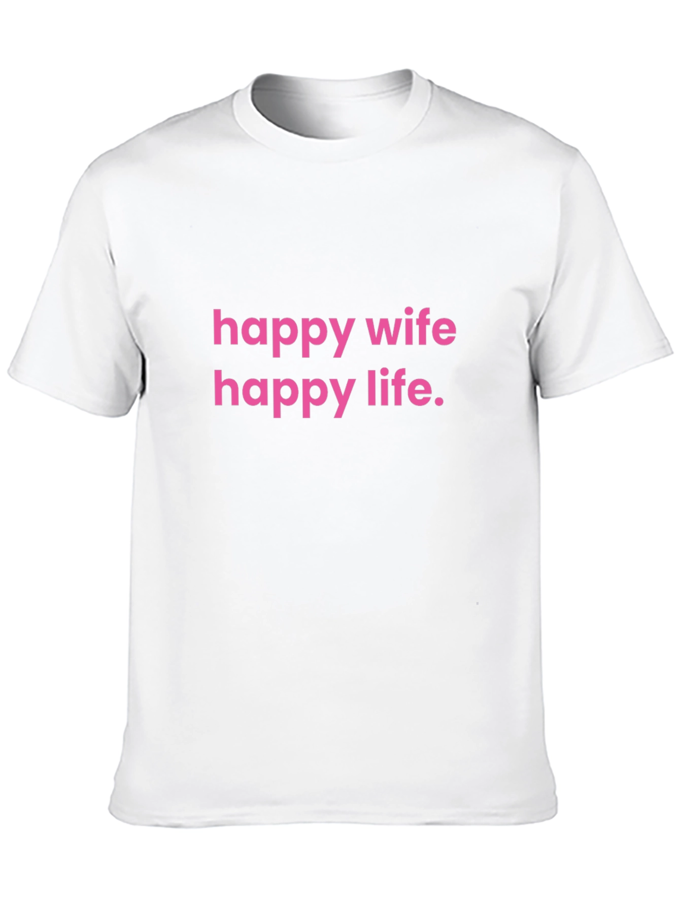 Happy Wife Happy Life T-Shirt Funny Husband Gift