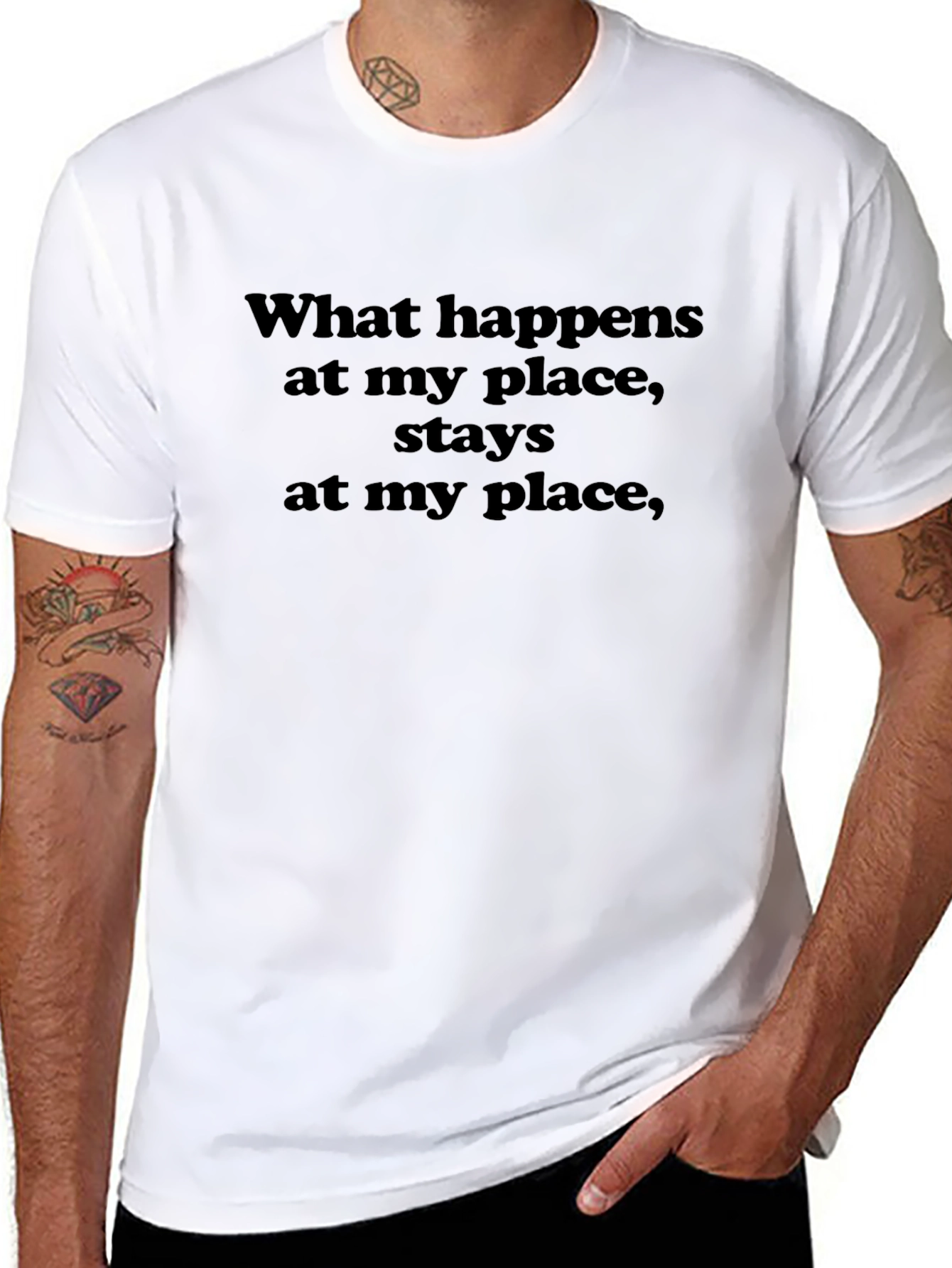What Happens at My Place T-Shirt