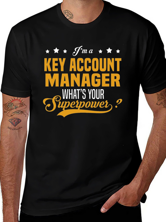 Key Account Manager Superpower T-Shirt