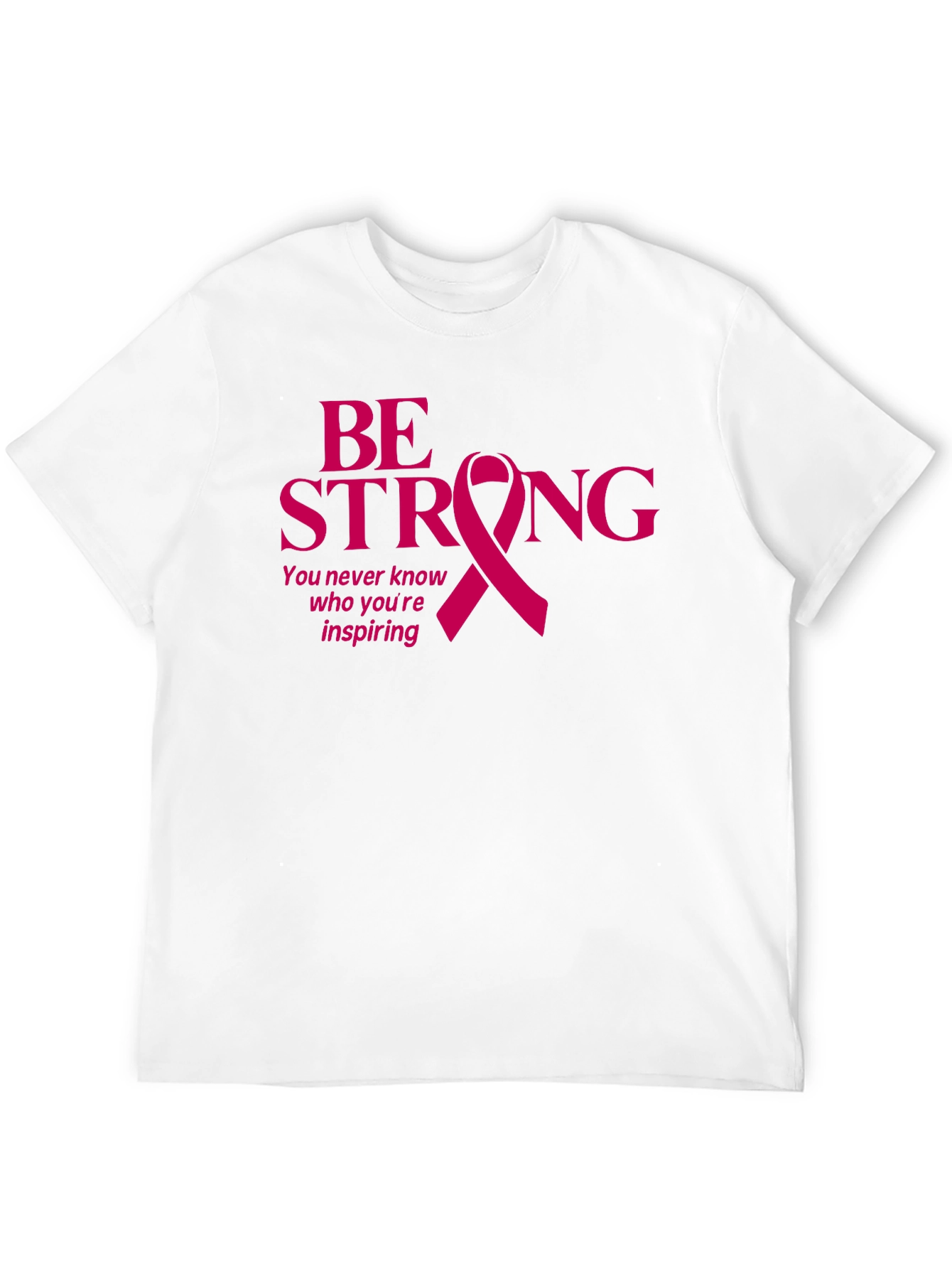 Be Strong Breast Cancer Awareness T-Shirt