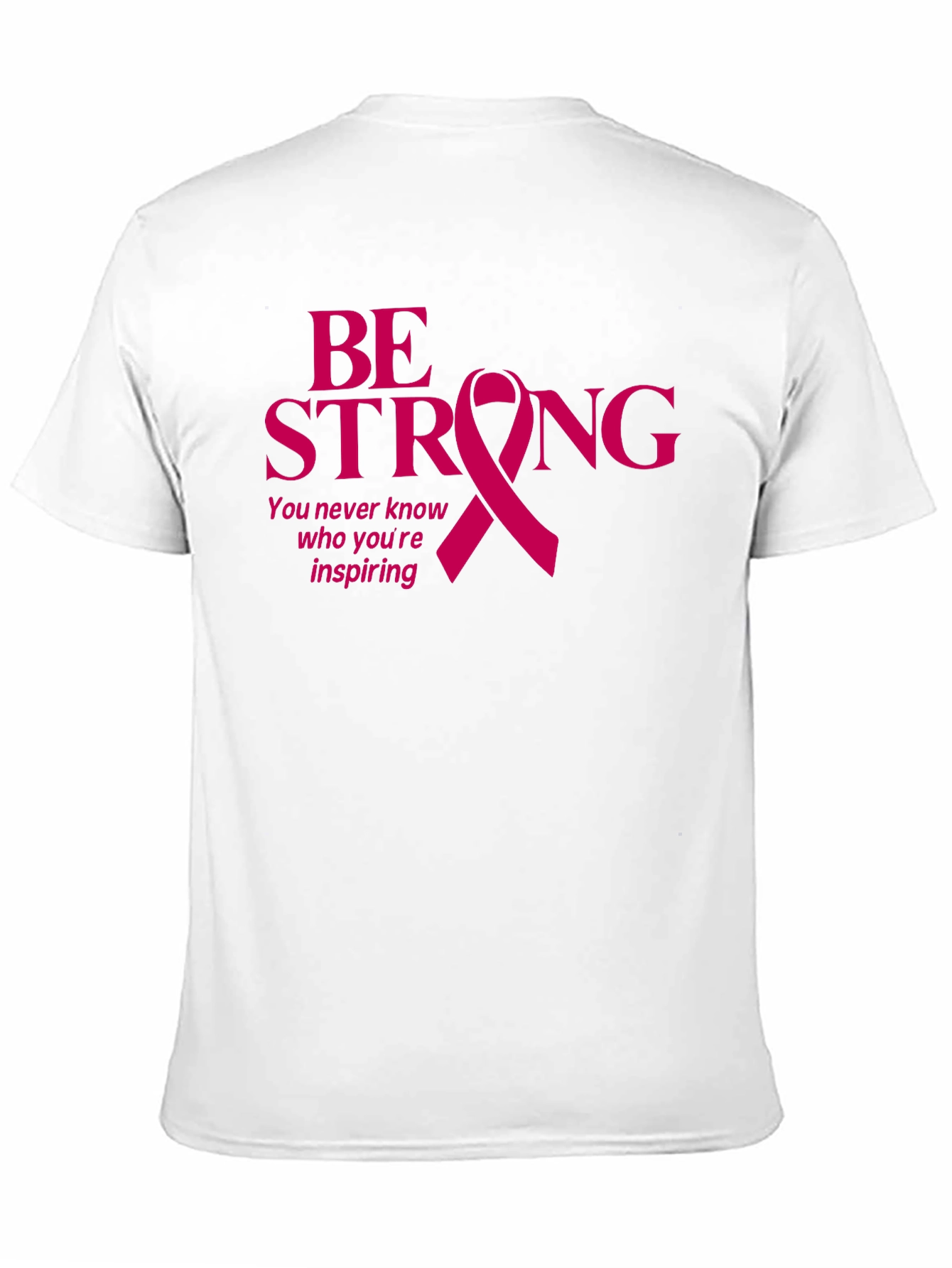 Be Strong Breast Cancer Awareness T-Shirt