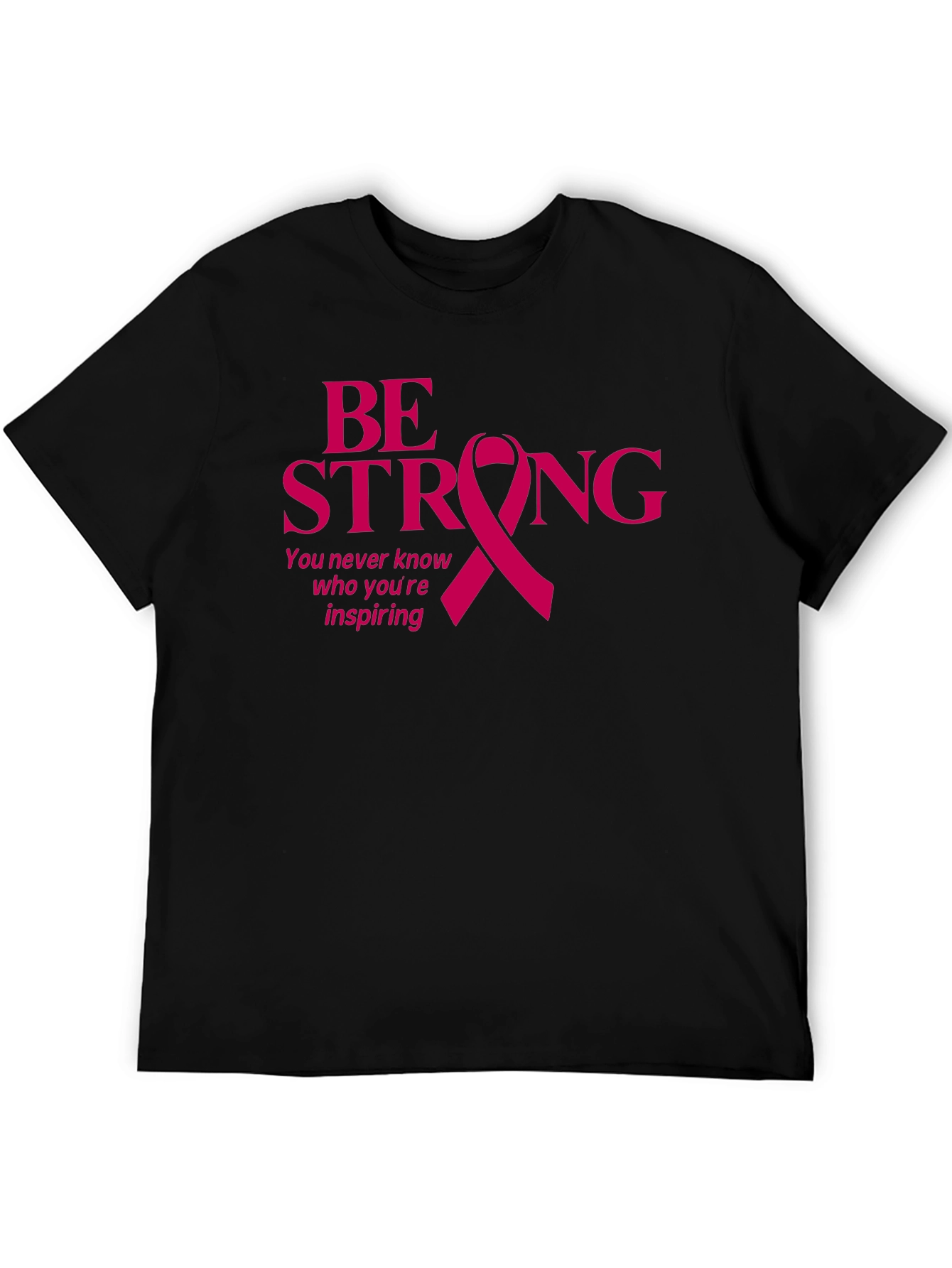 Be Strong Breast Cancer Awareness T-Shirt
