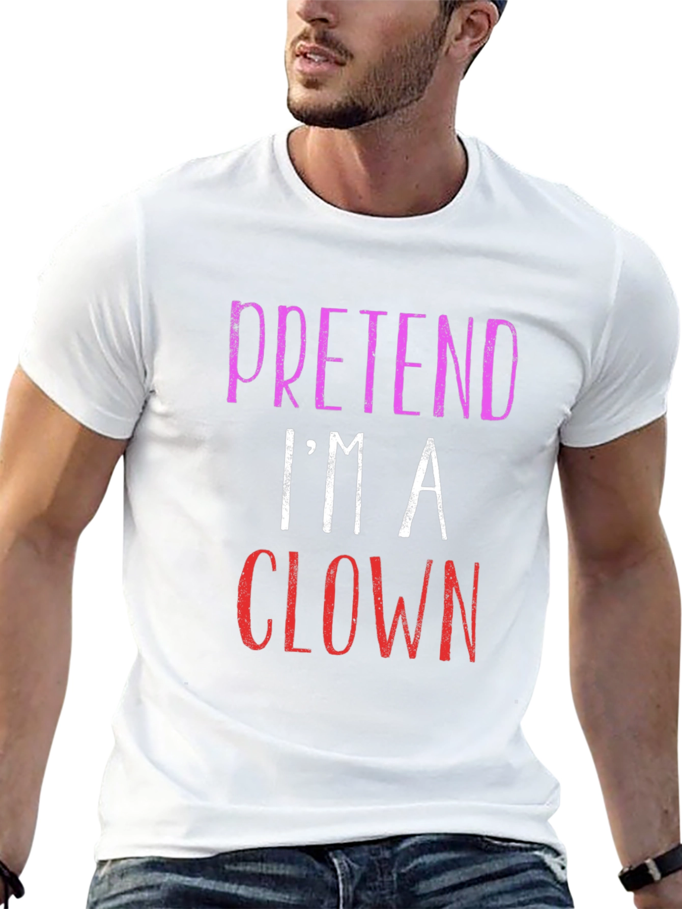 Pretend Im A Clown Graphic T-Shirt