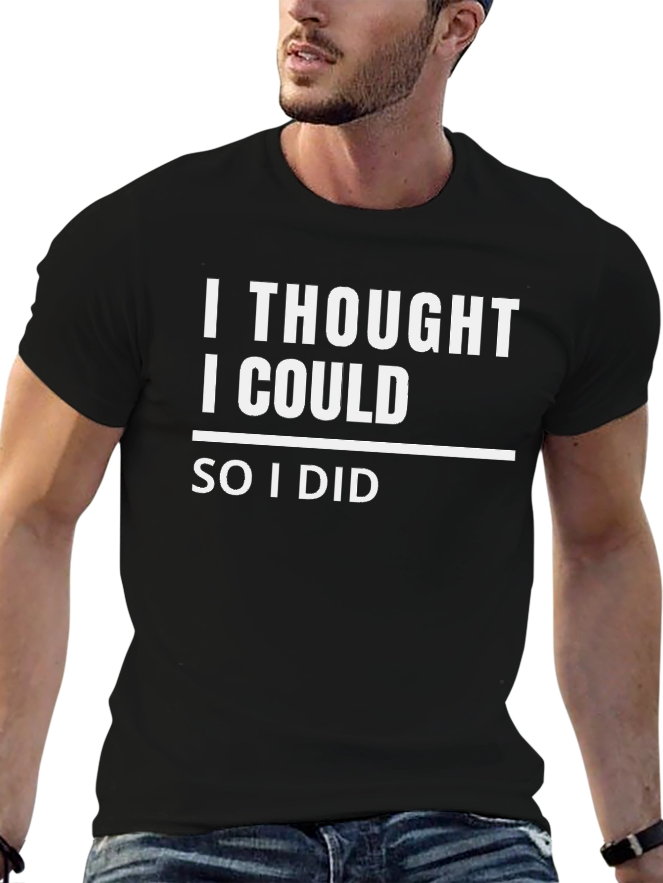 Motivational I Thought I Could Black T-Shirt
