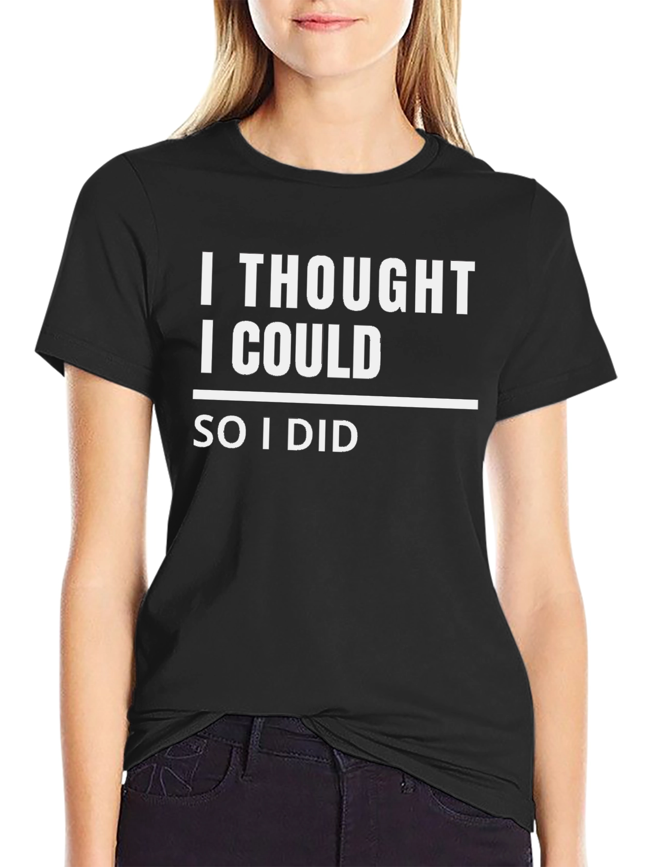 Motivational I Thought I Could Black T-Shirt