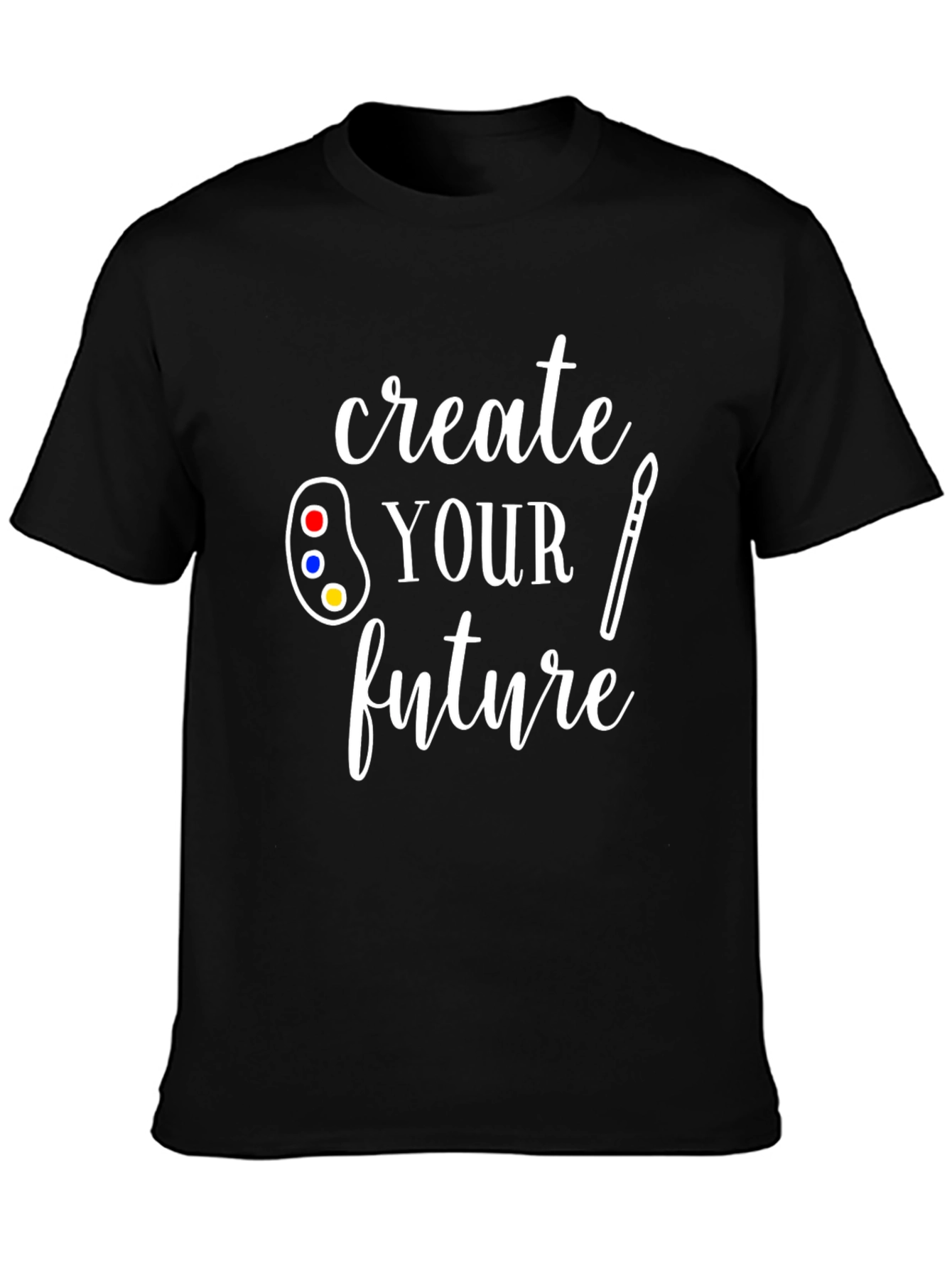 Create Your Future Artist T-Shirt - Black