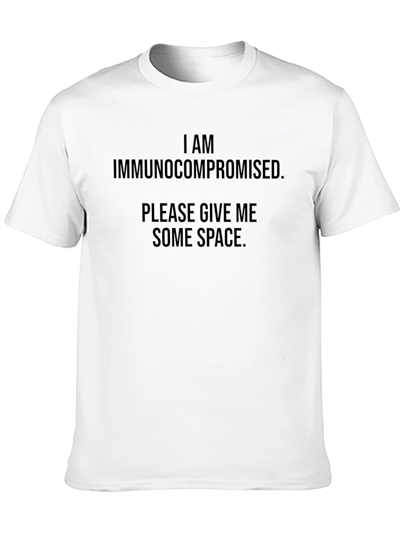 Immunocompromised Awareness T-Shirt - Give Space